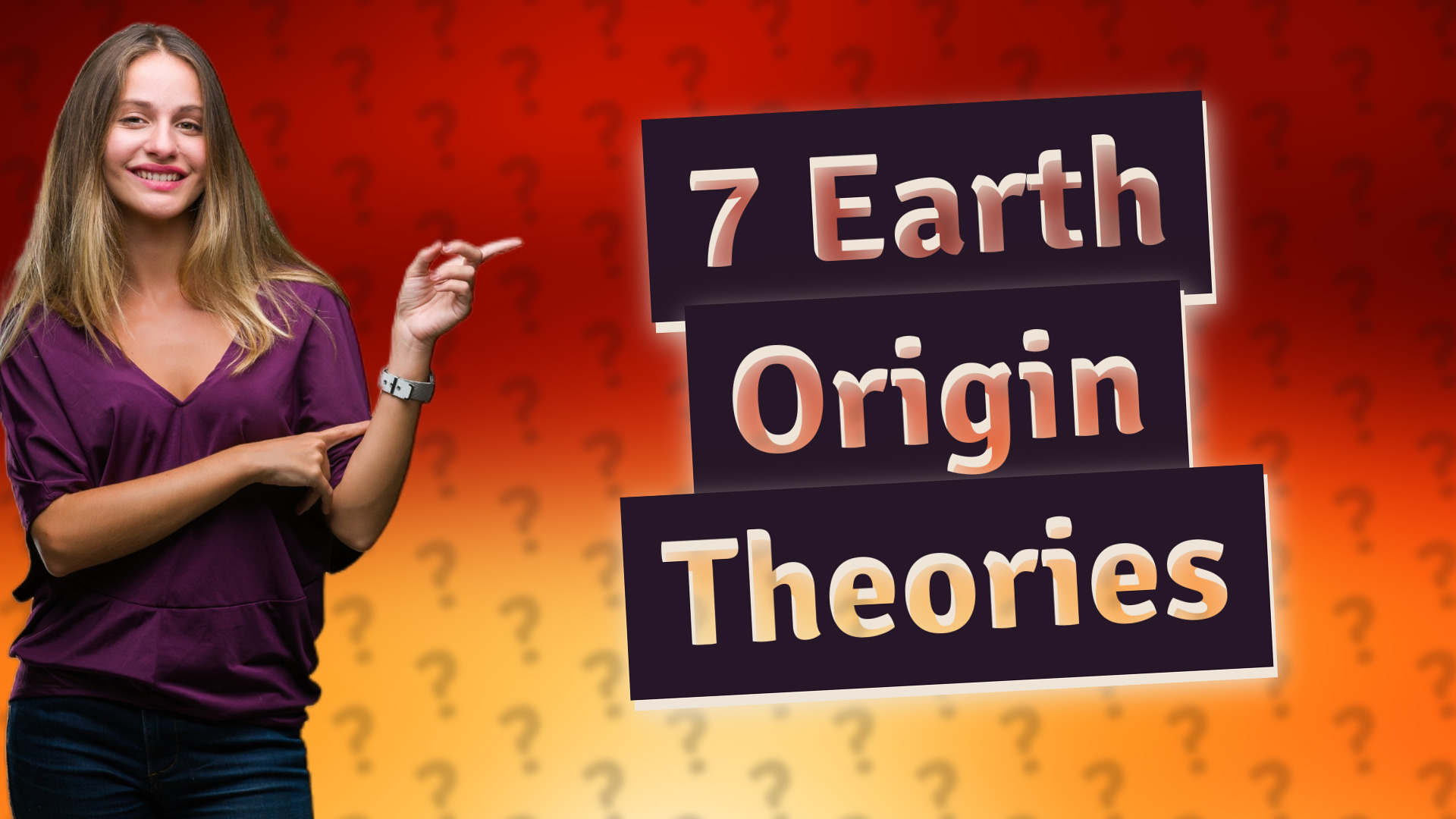 7 Earth Origin Theories