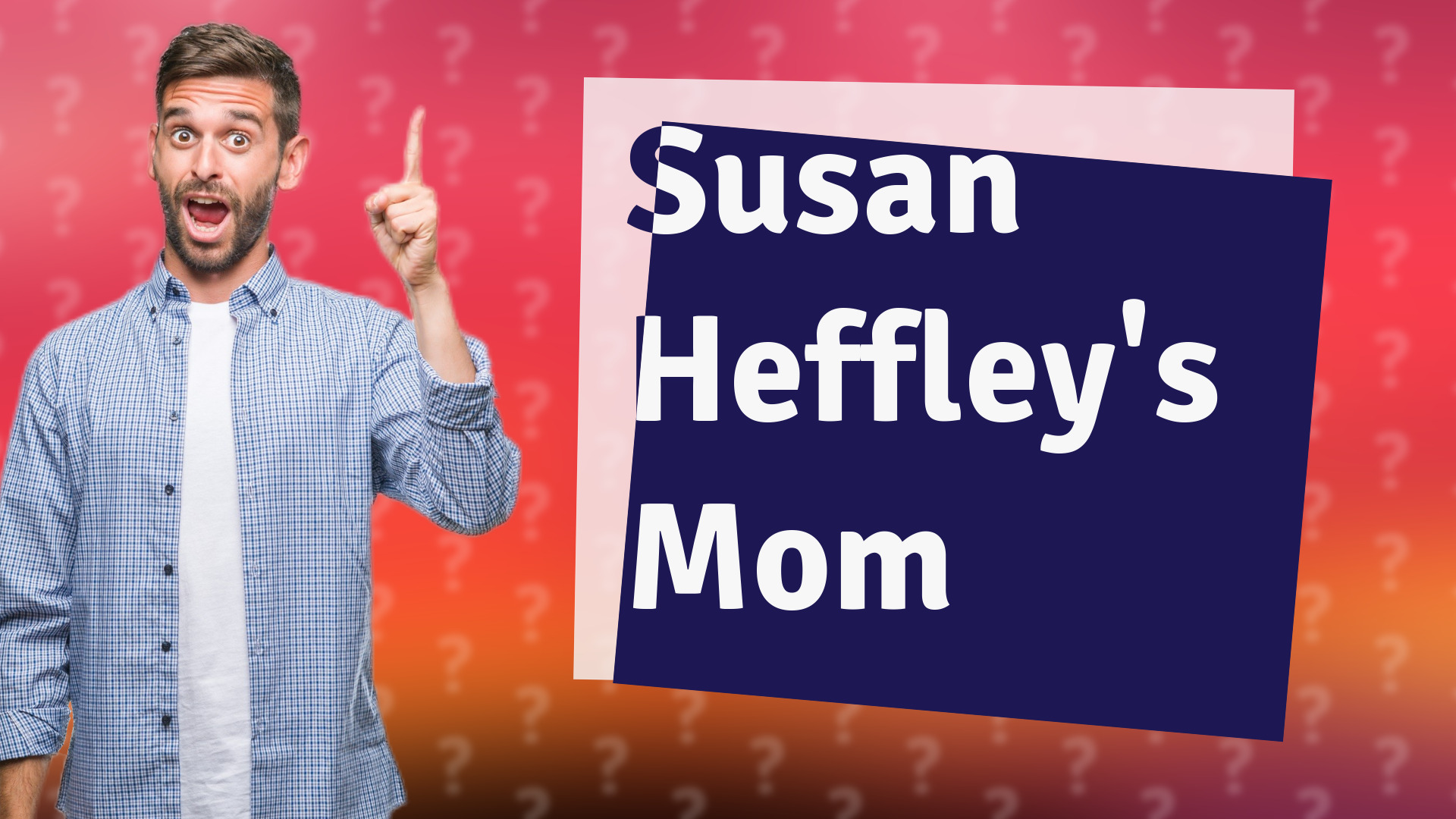 Susan Heffley's Mom
