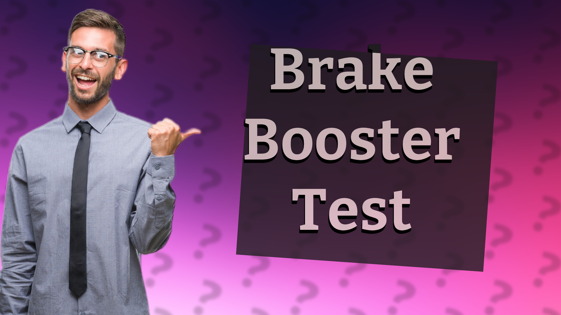 Brake Booster Test