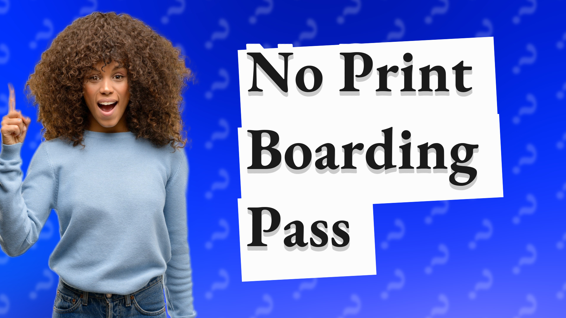 No Print Boarding Pass