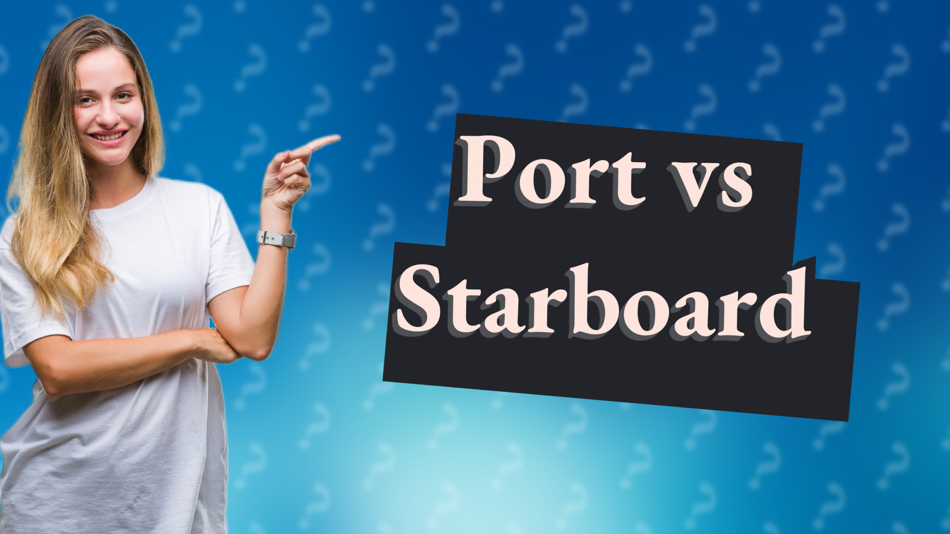 Port vs Starboard