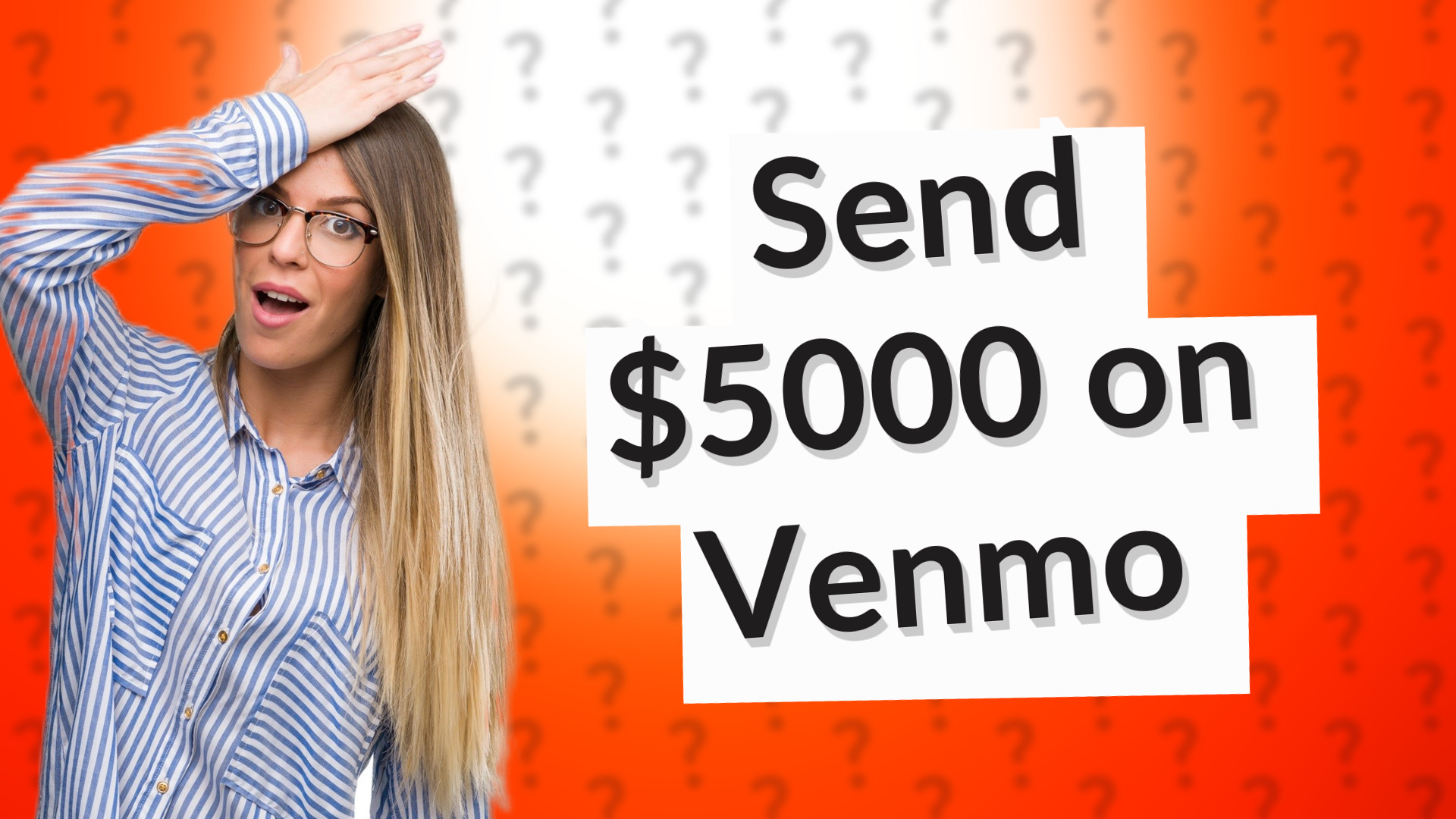 Send $5000 on Venmo