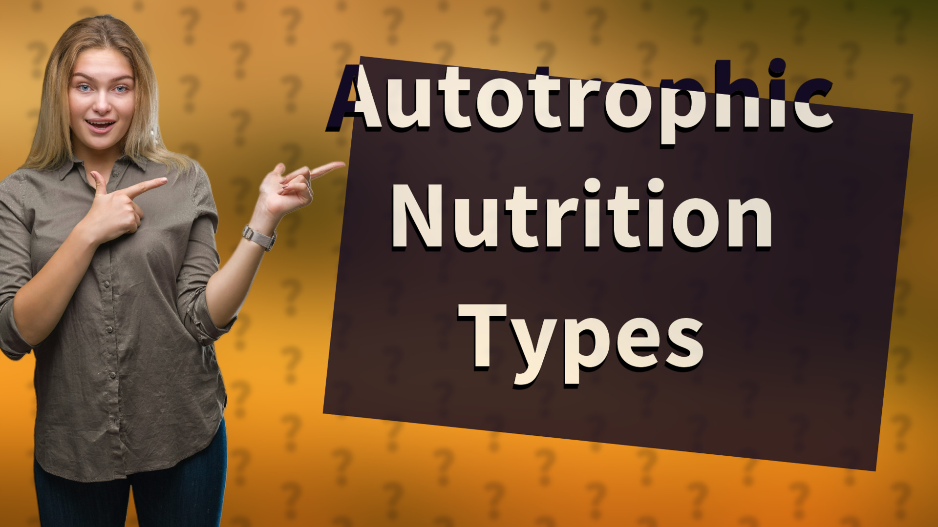Autotrophic Nutrition Types