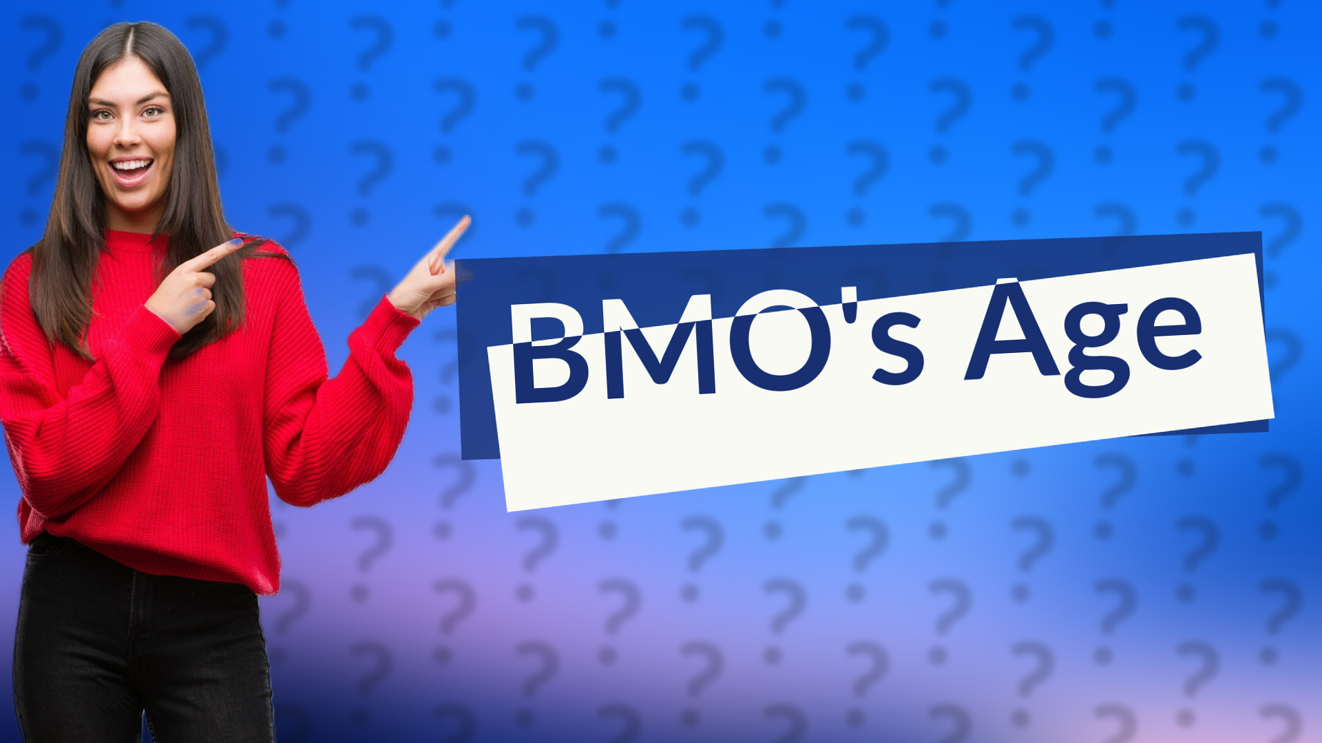 BMO's Age