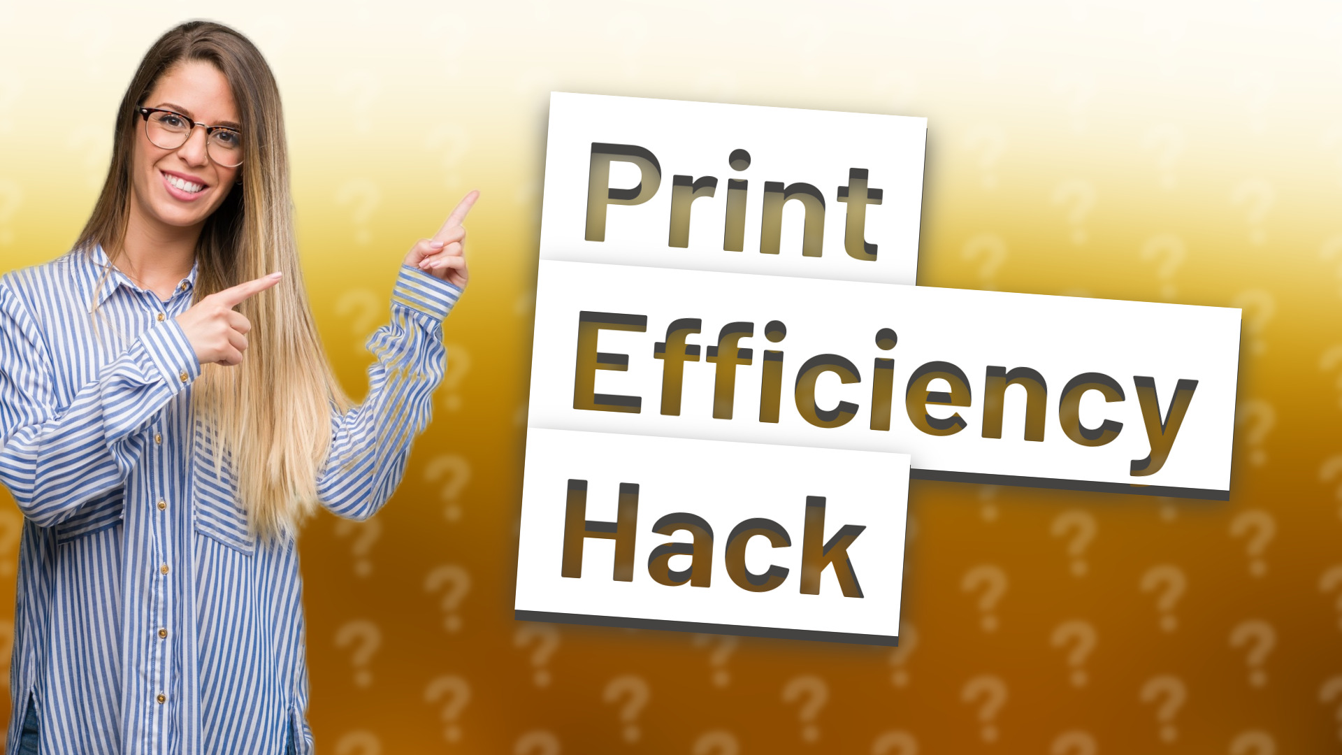 Print Efficiency Hack