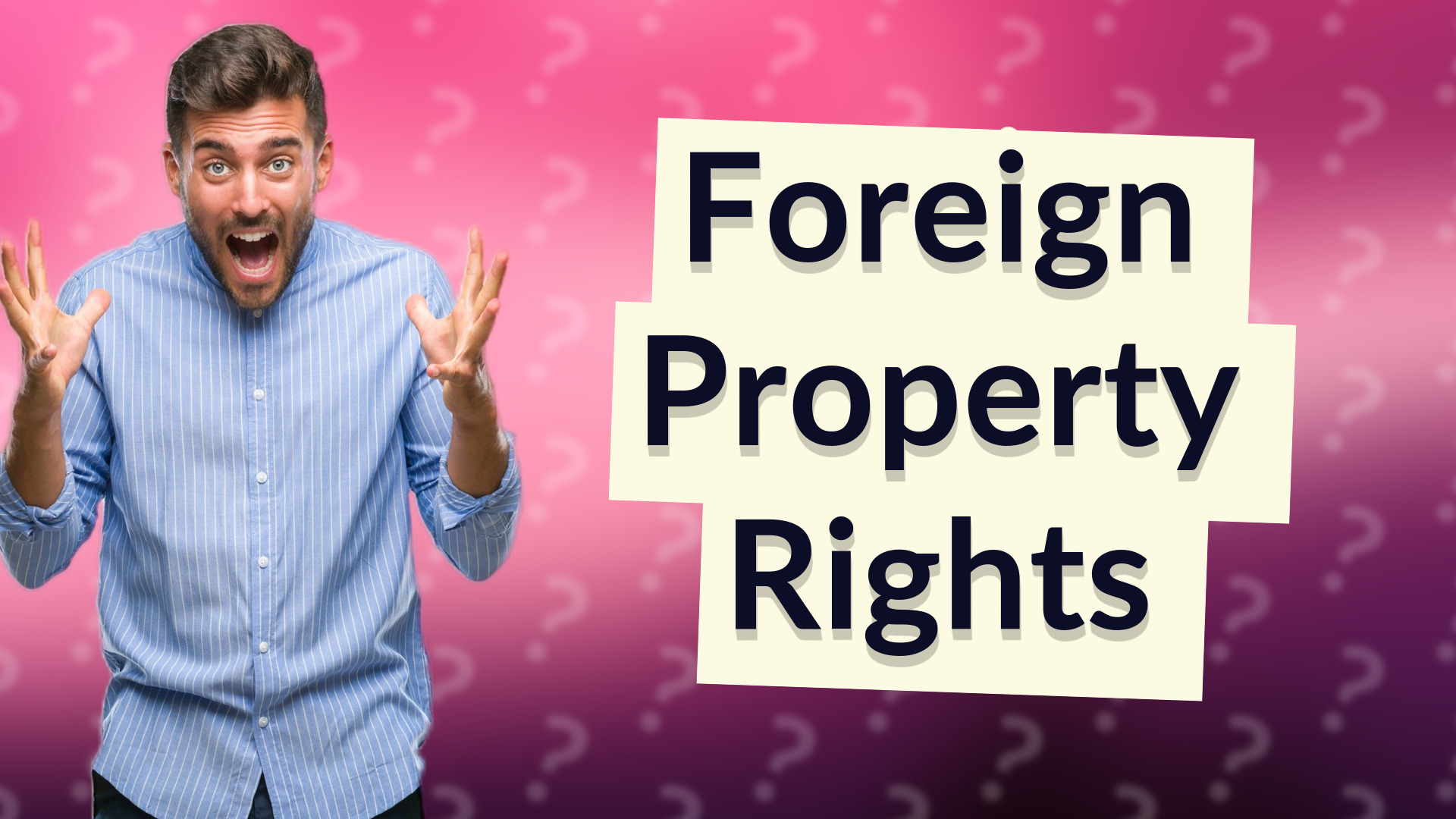 Foreign Property Rights