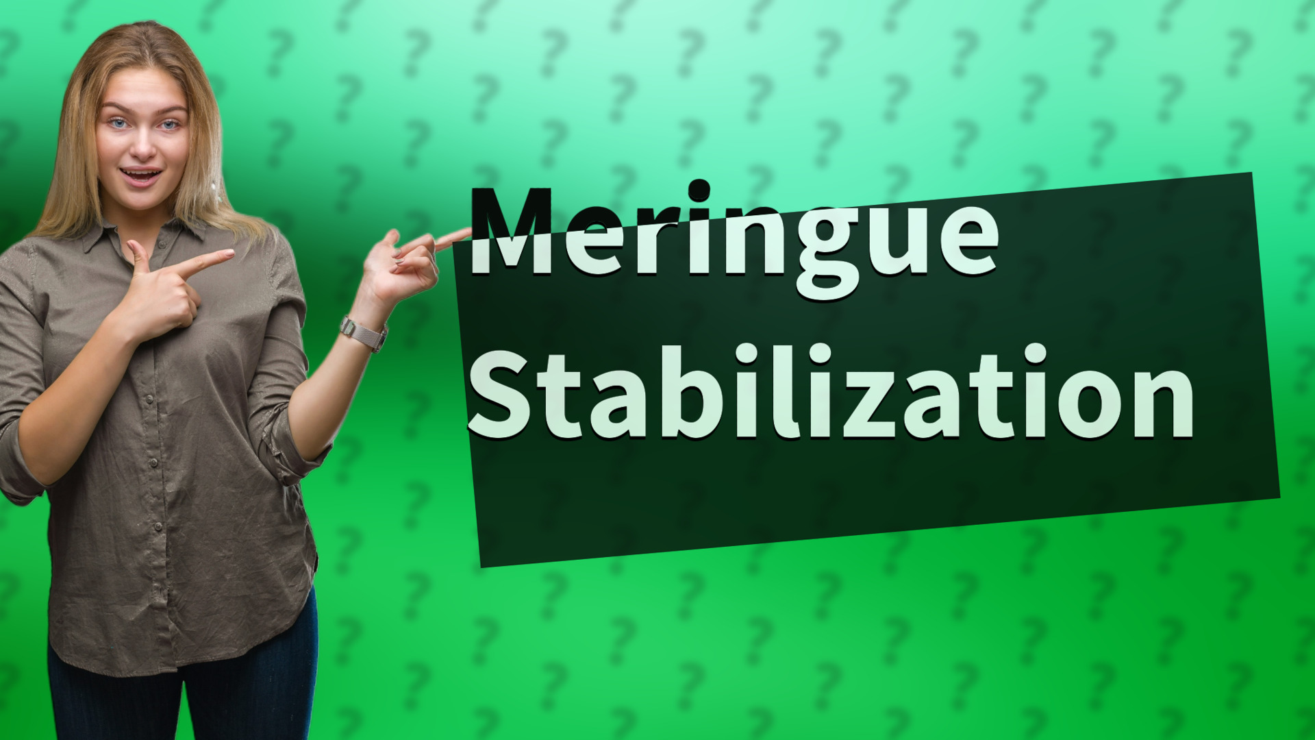 Meringue Stabilization