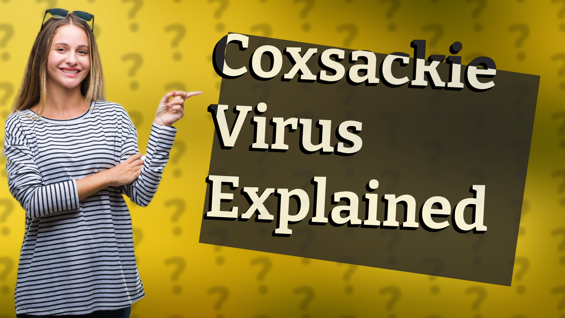 Coxsackie Virus Explained