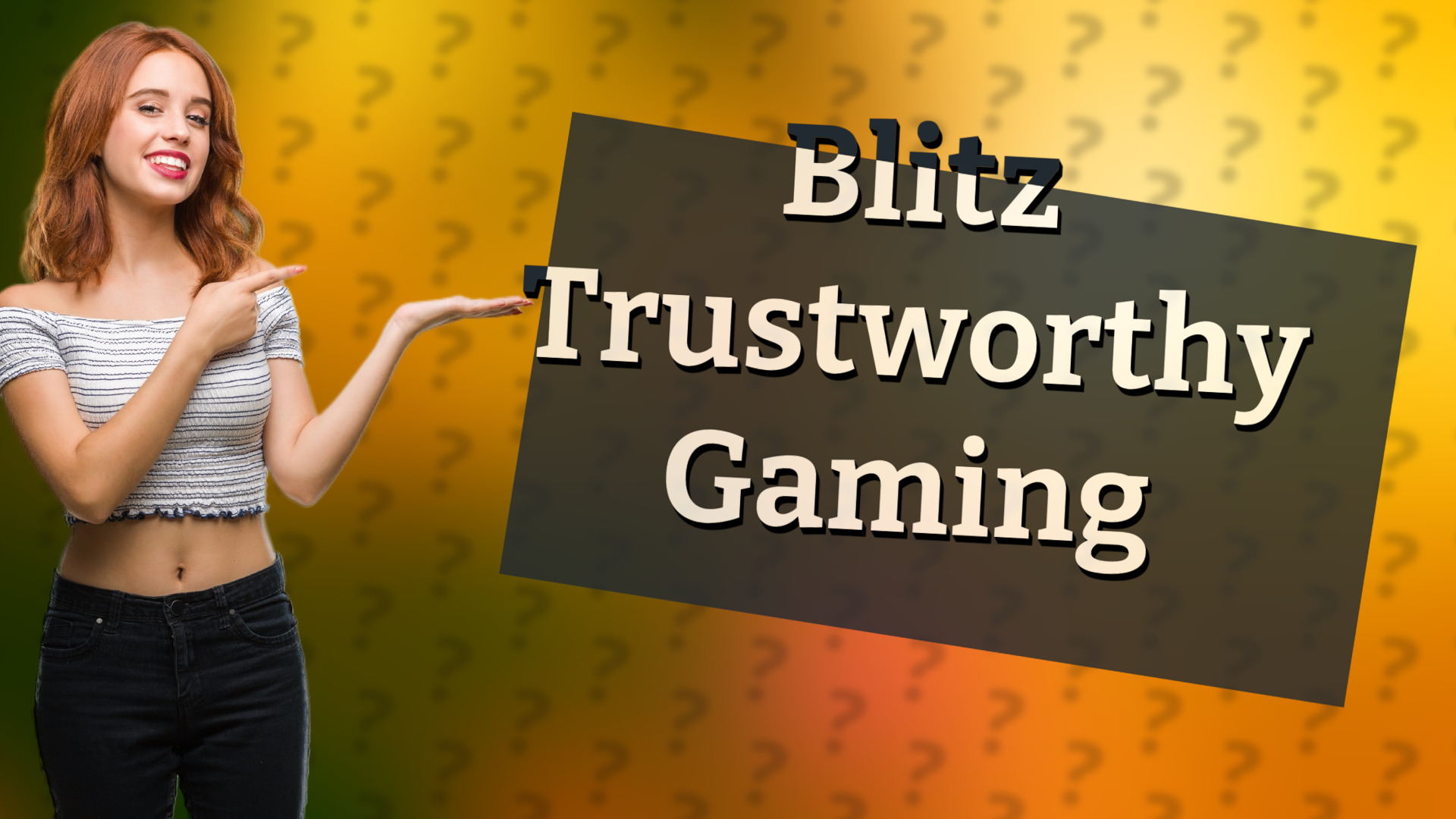 Blitz Trustworthy Gaming
