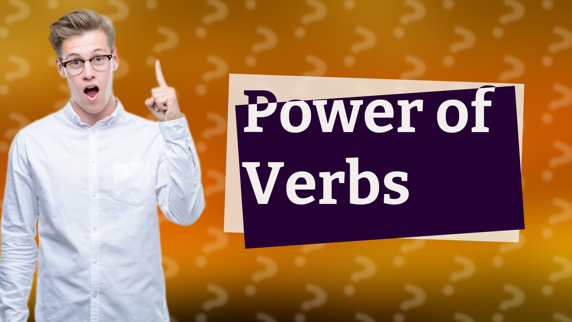 Power of Verbs