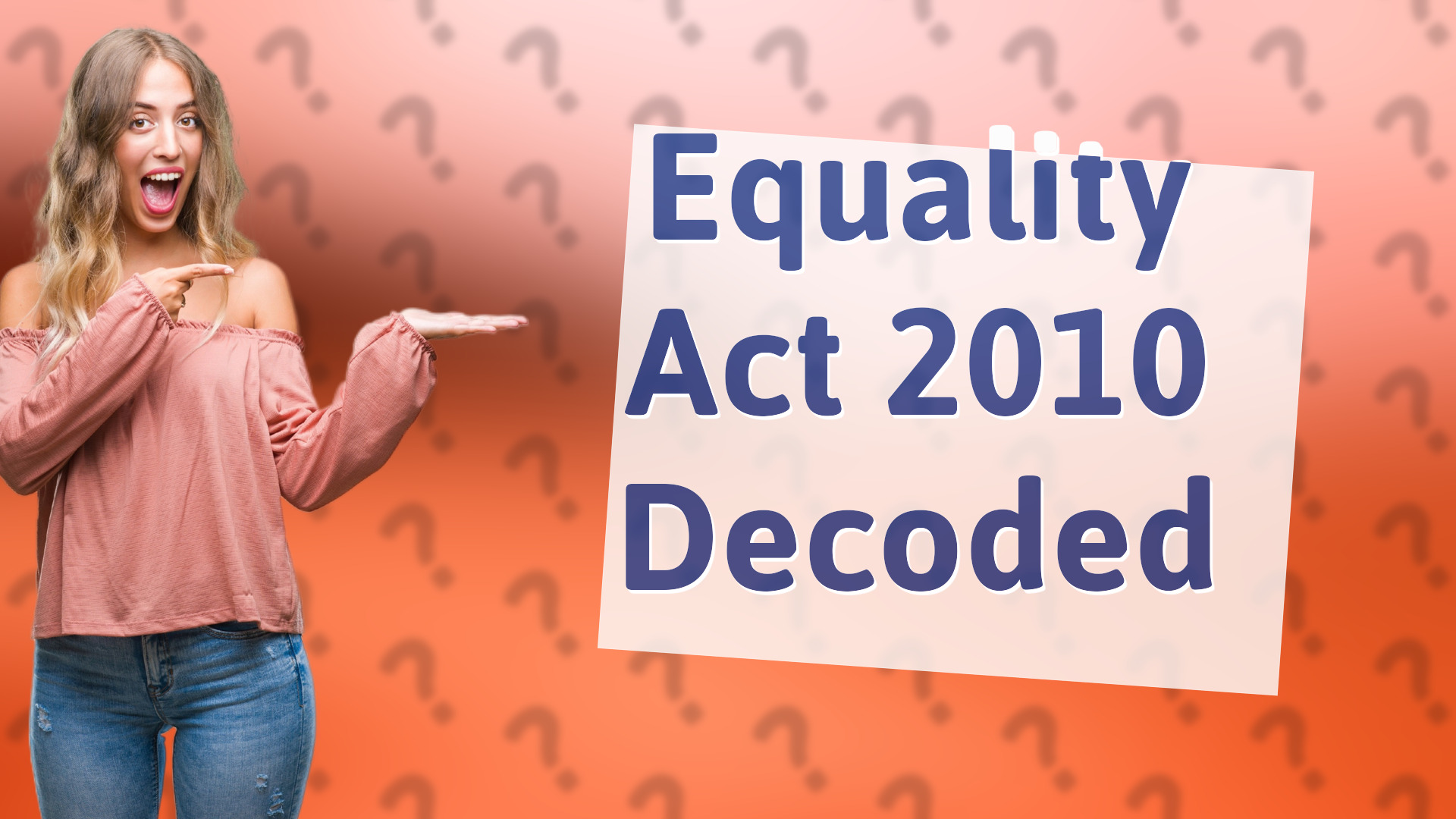 Equality Act 2010 Decoded