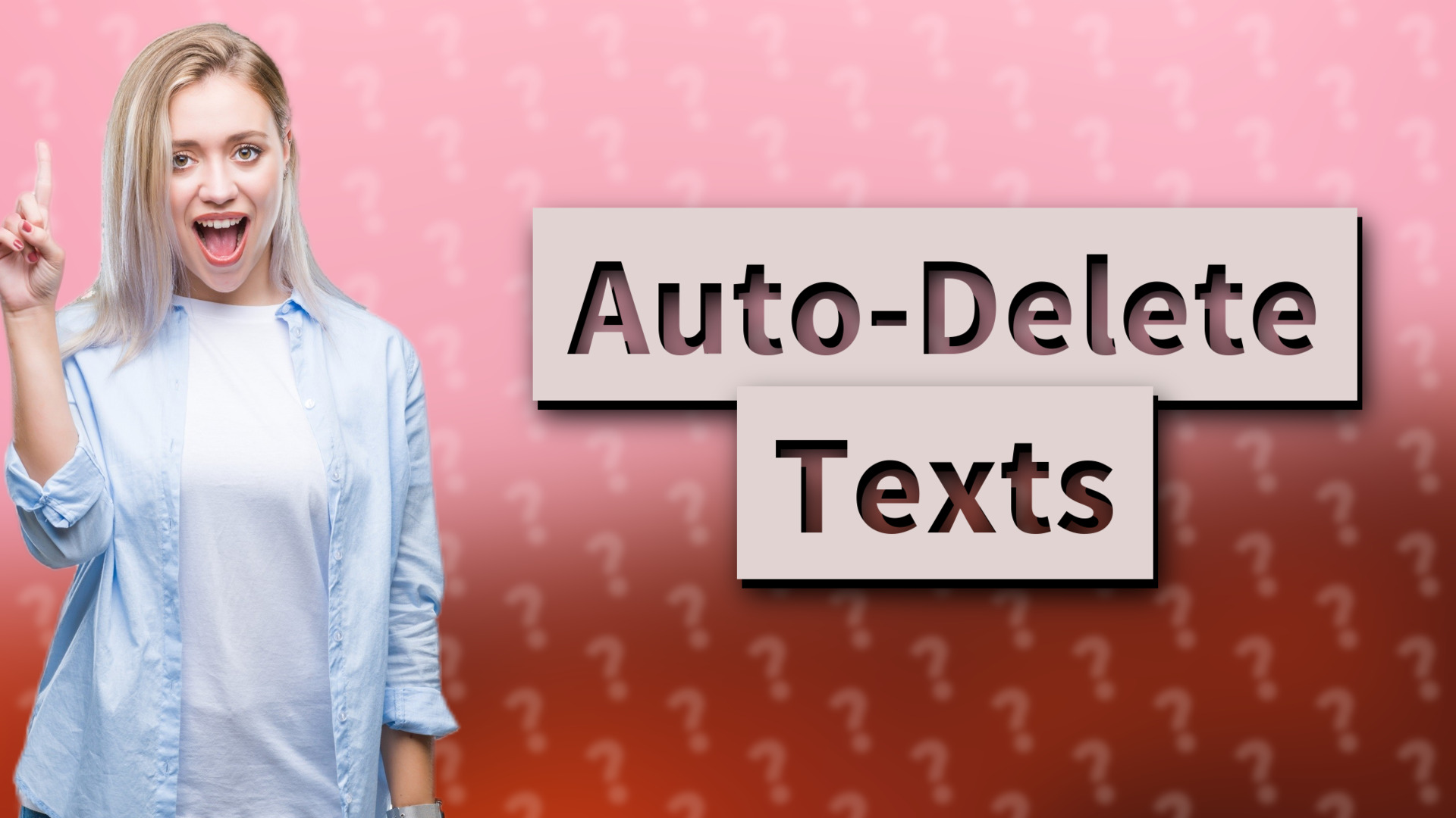 Auto-Delete Texts
