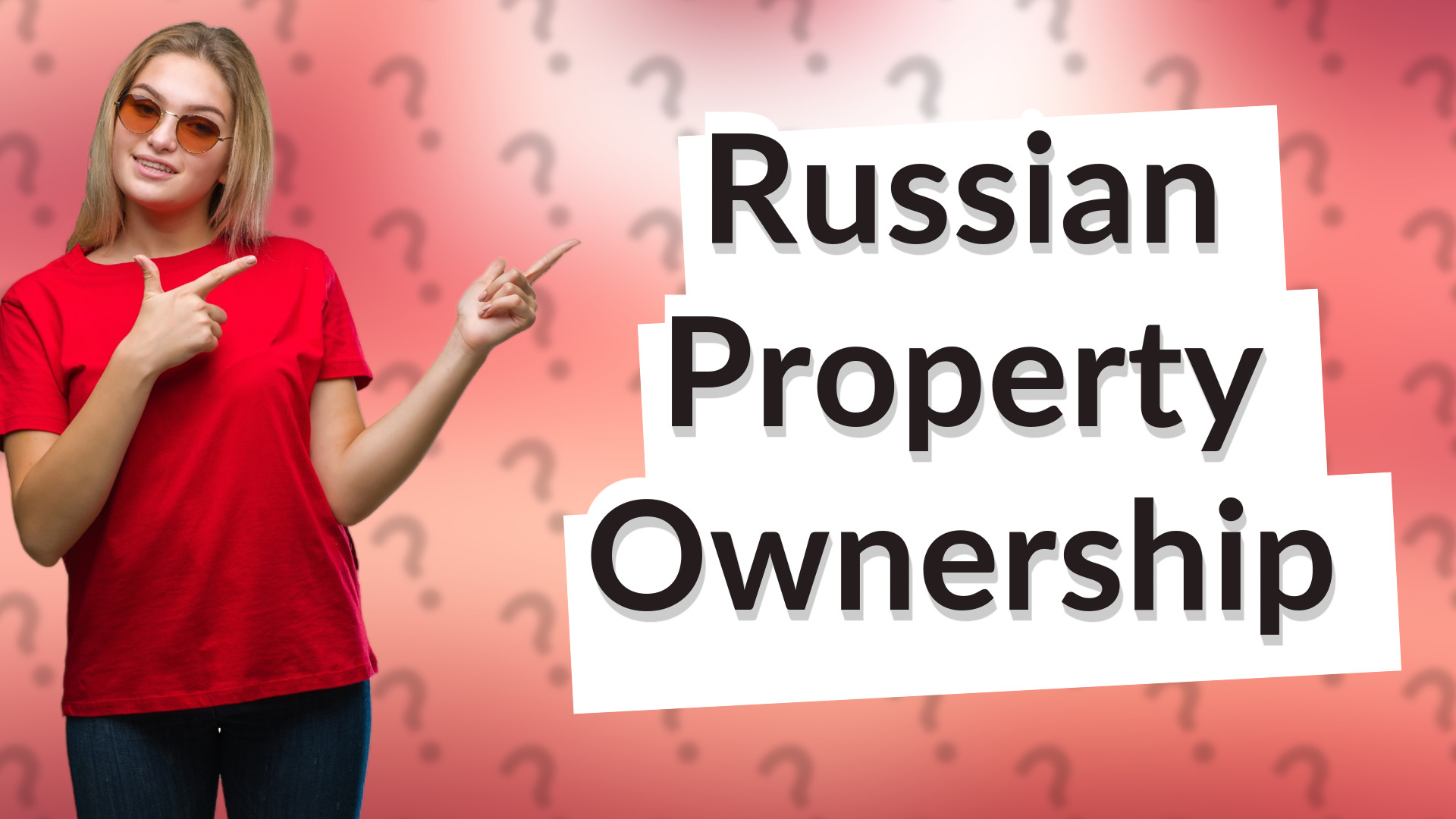 Russian Property Ownership