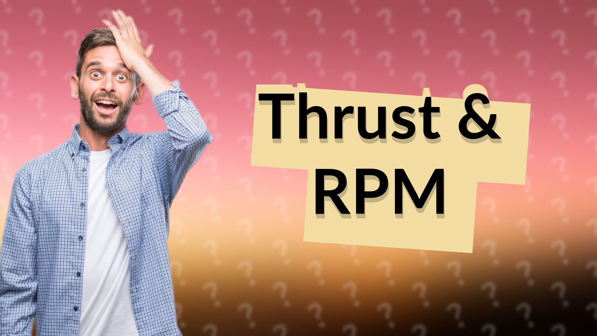 Thrust & RPM