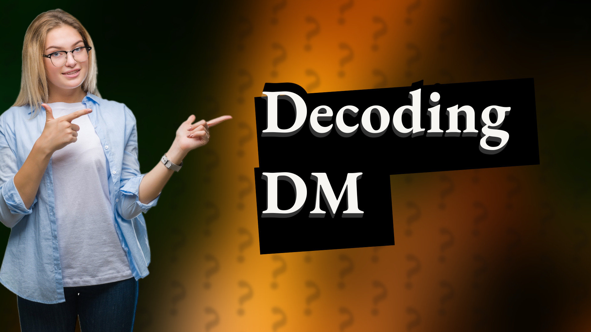 Decoding DM