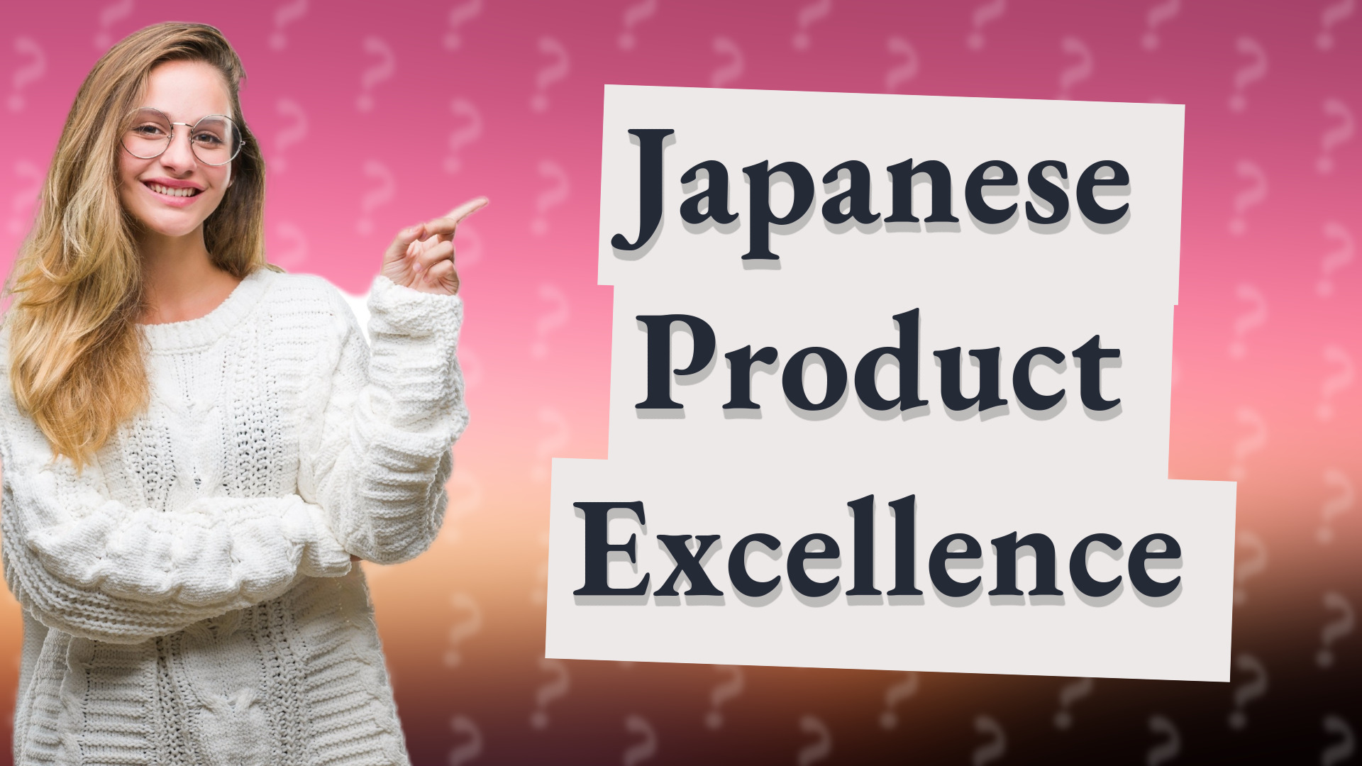 Japanese Product Excellence