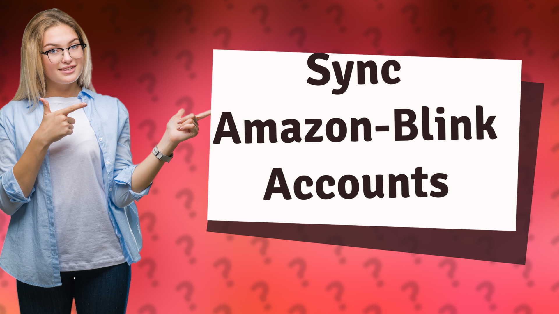 Sync Amazon-Blink Accounts