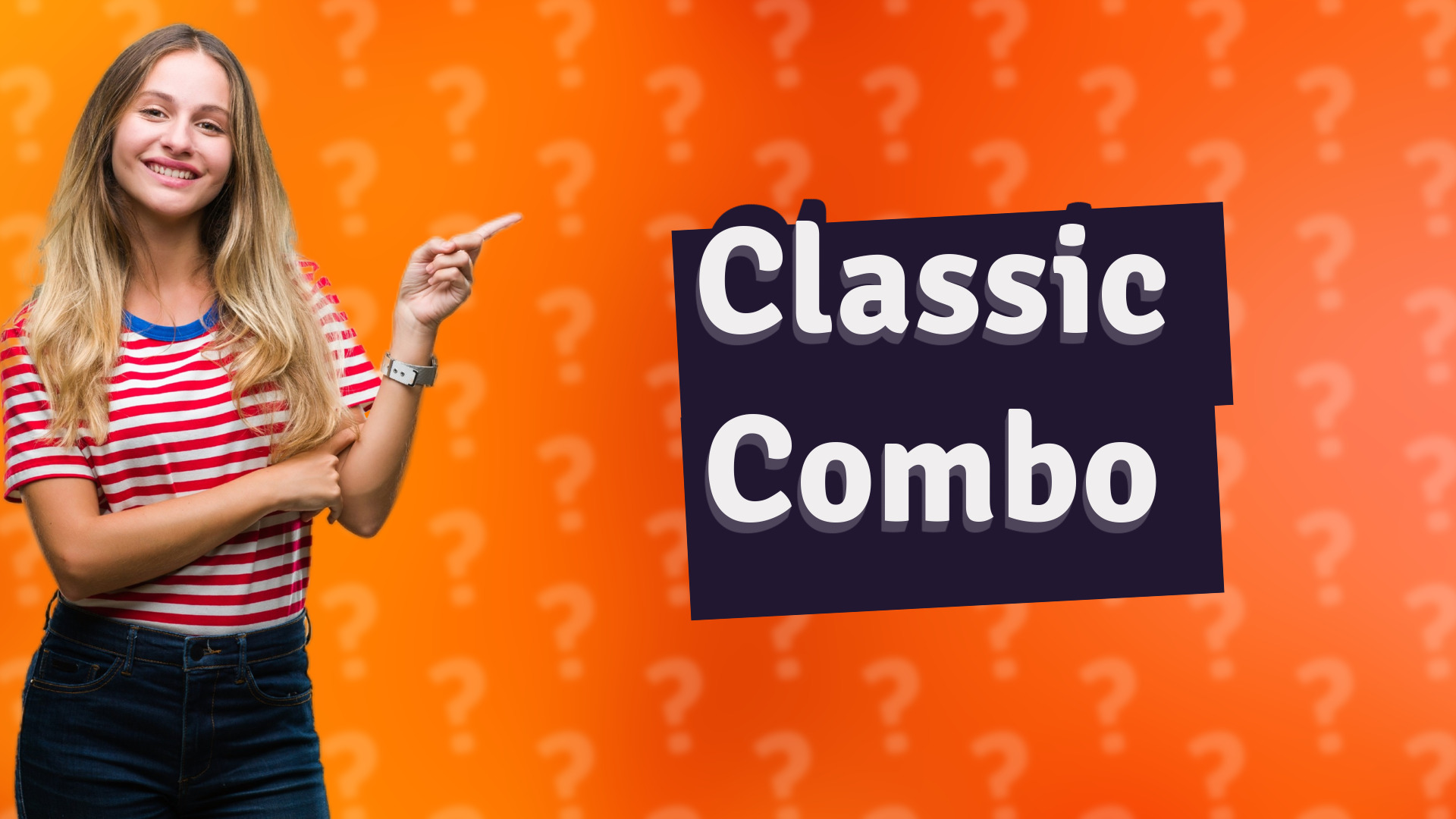 Classic Combo