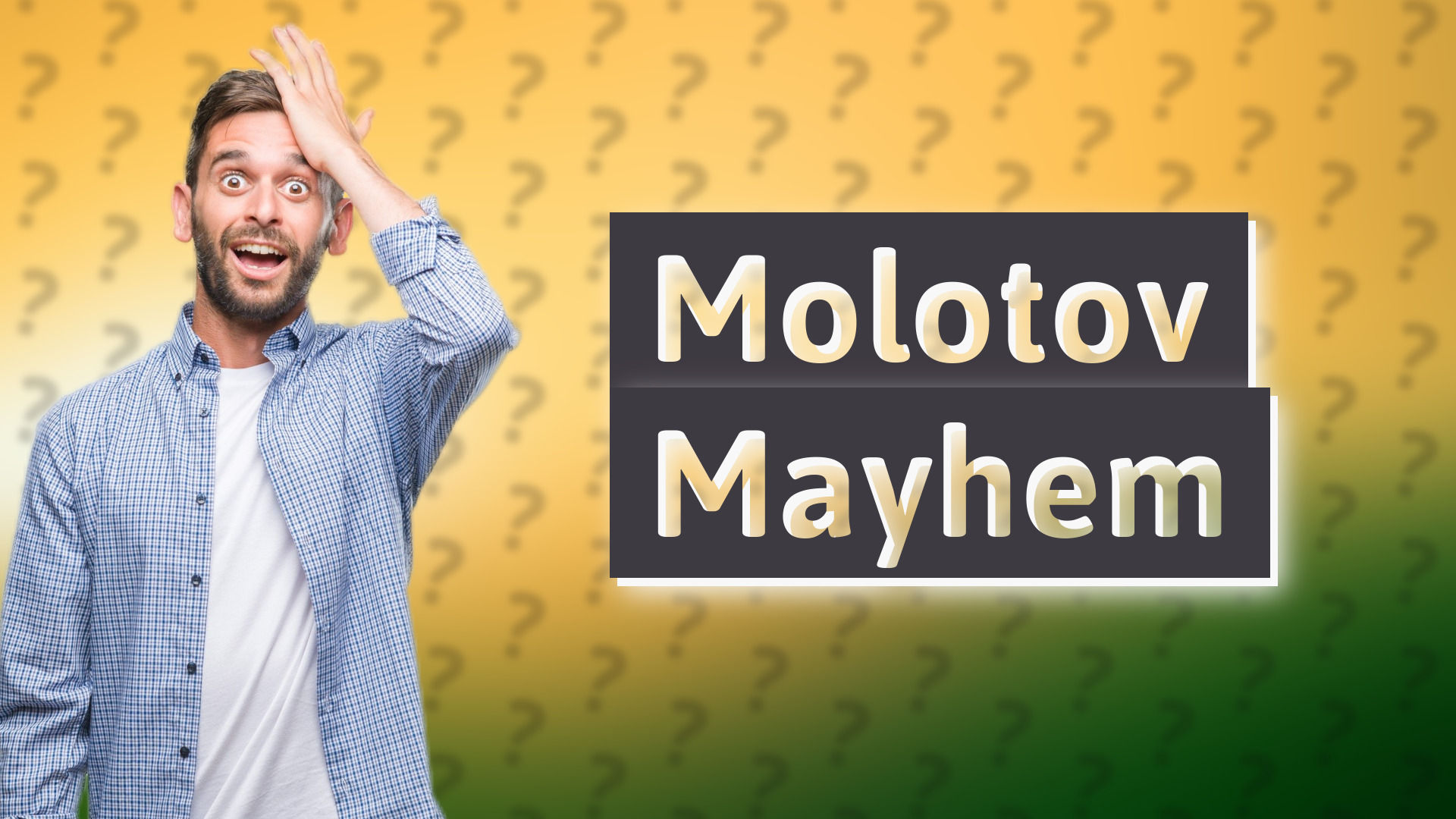 Molotov Mayhem