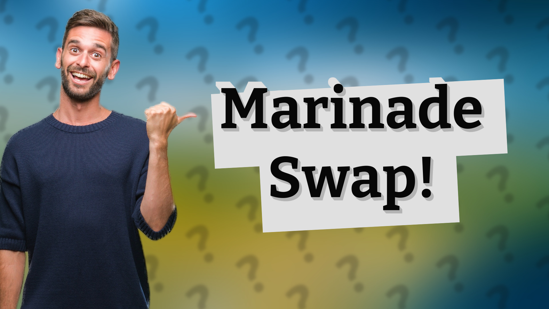 Marinade Swap!