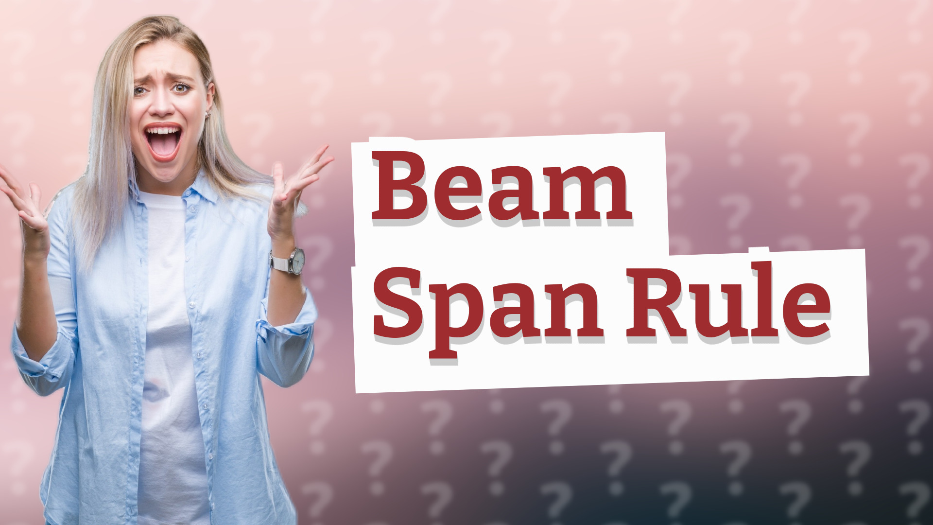 Beam Span Rule