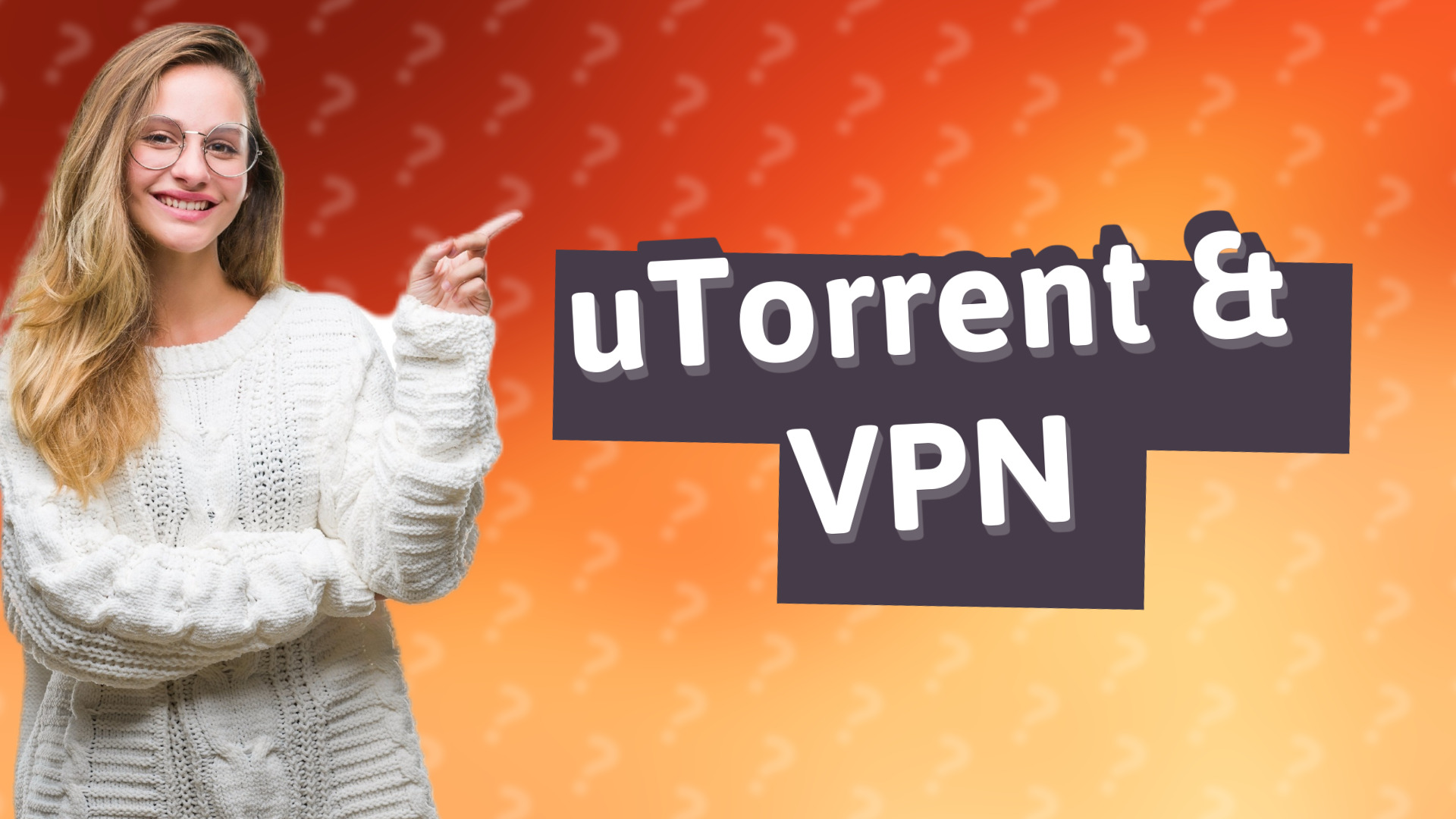 uTorrent & VPN