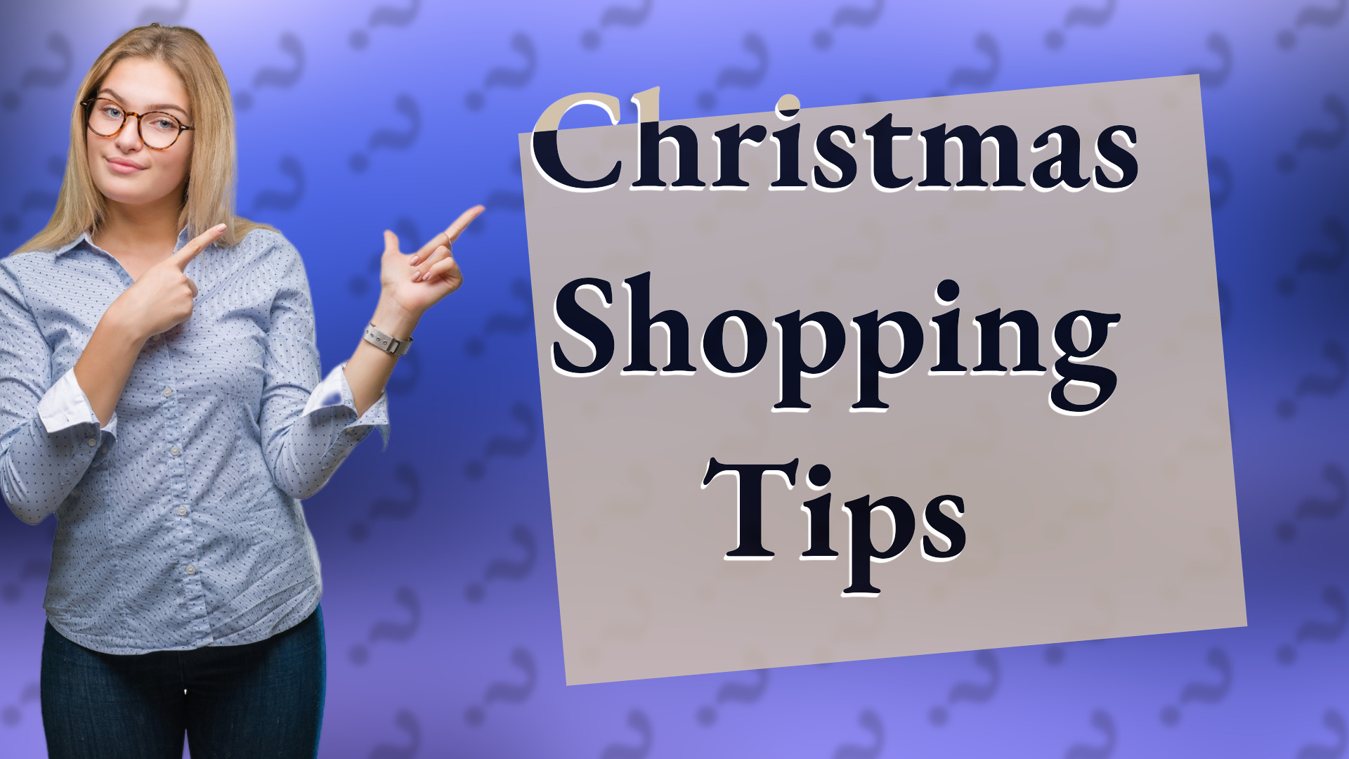 Christmas Shopping Tips