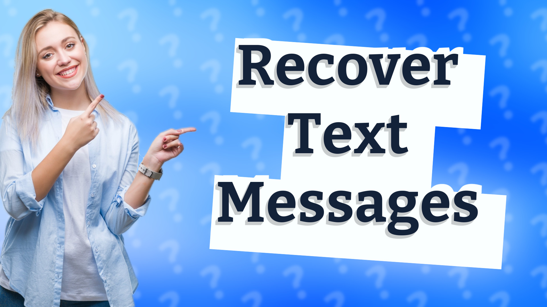 Recover Text Messages