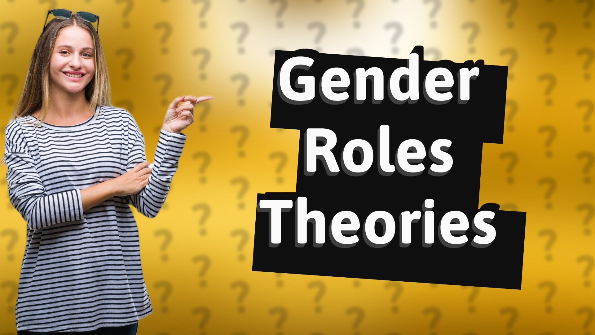 Gender Roles Theories