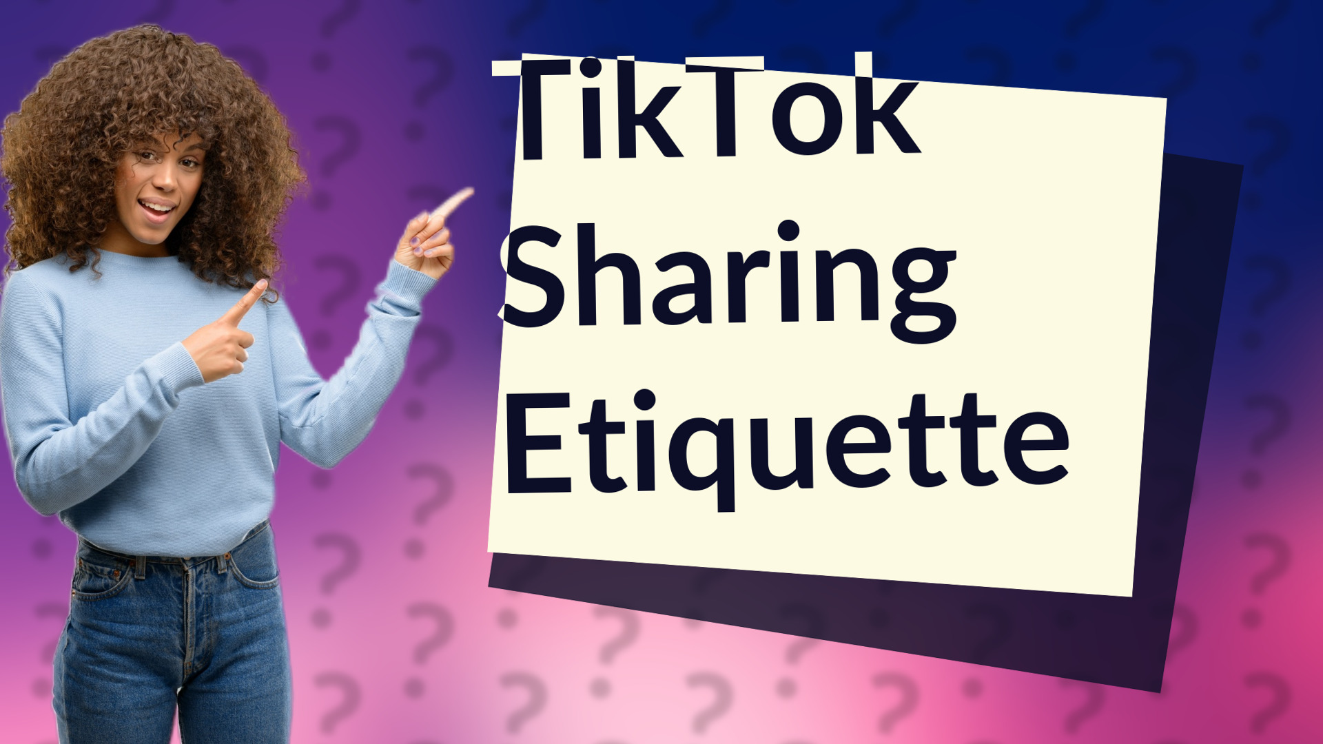 TikTok Sharing Etiquette