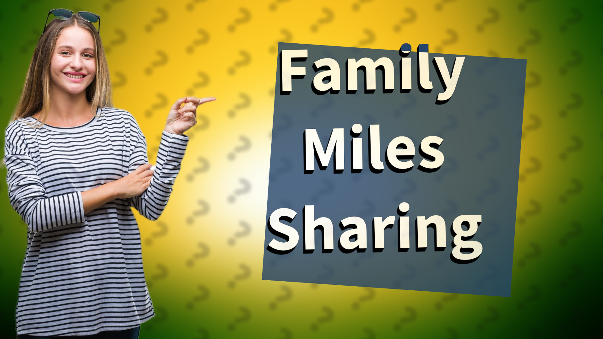 Family Miles Sharing