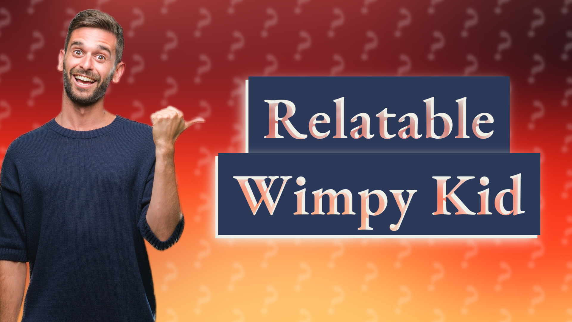 Relatable Wimpy Kid