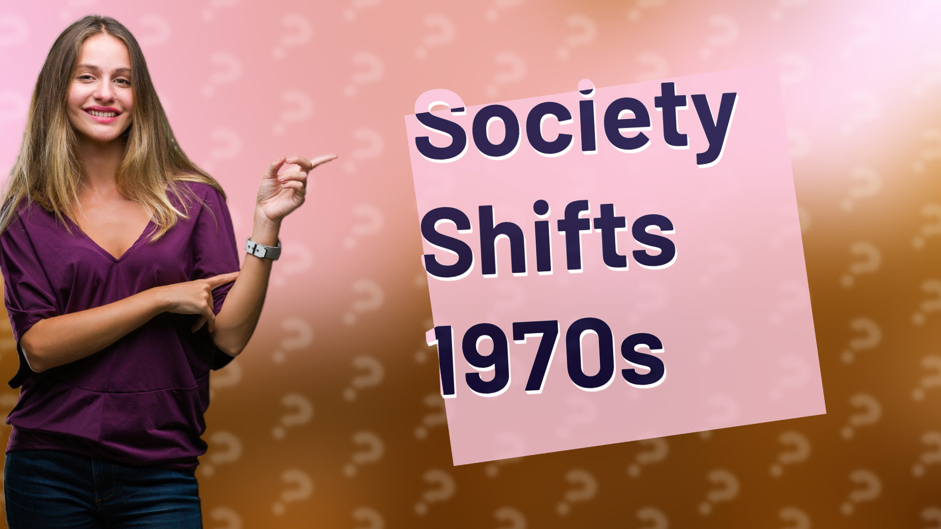 Society Shifts 1970s