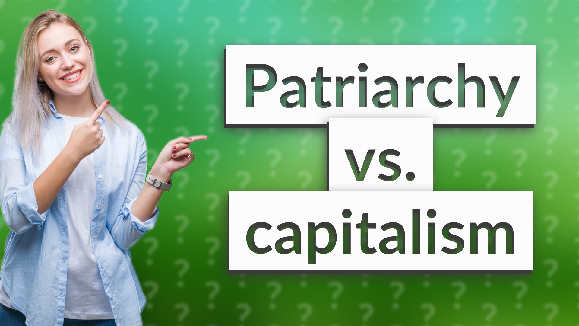 Patriarchy vs. capitalism