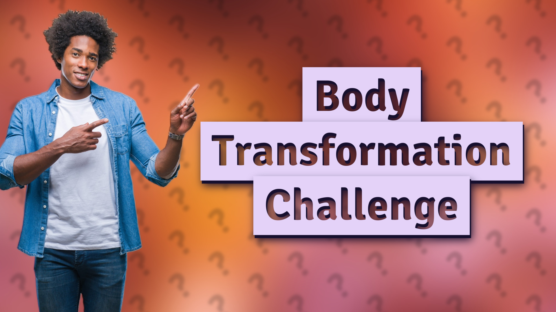 Body Transformation Challenge