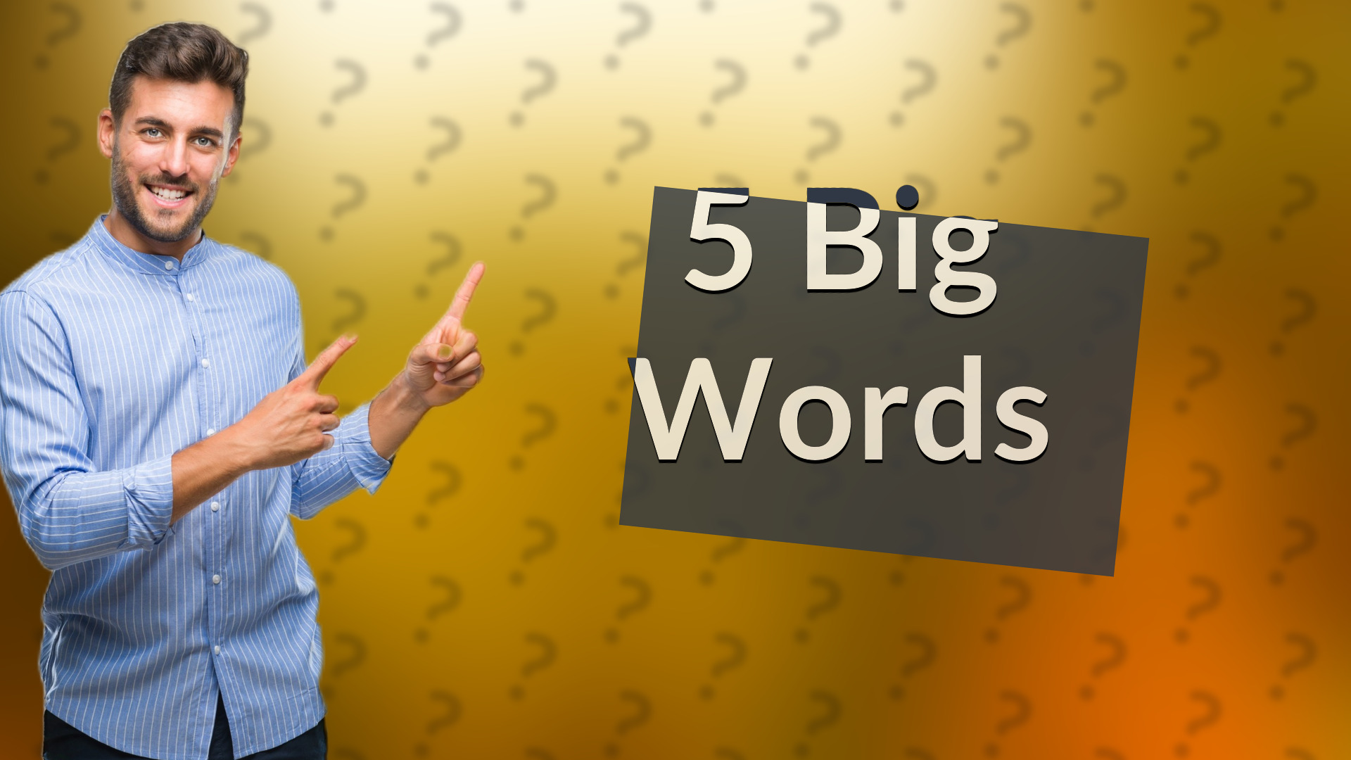 5 Big Words