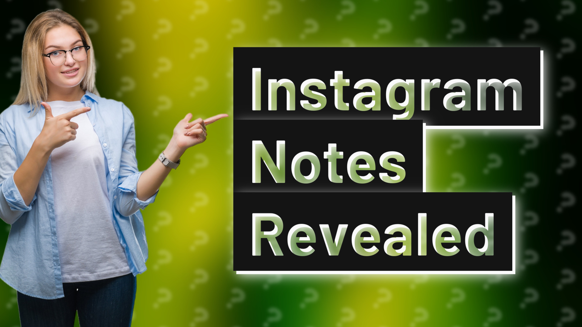 Instagram Notes Revealed