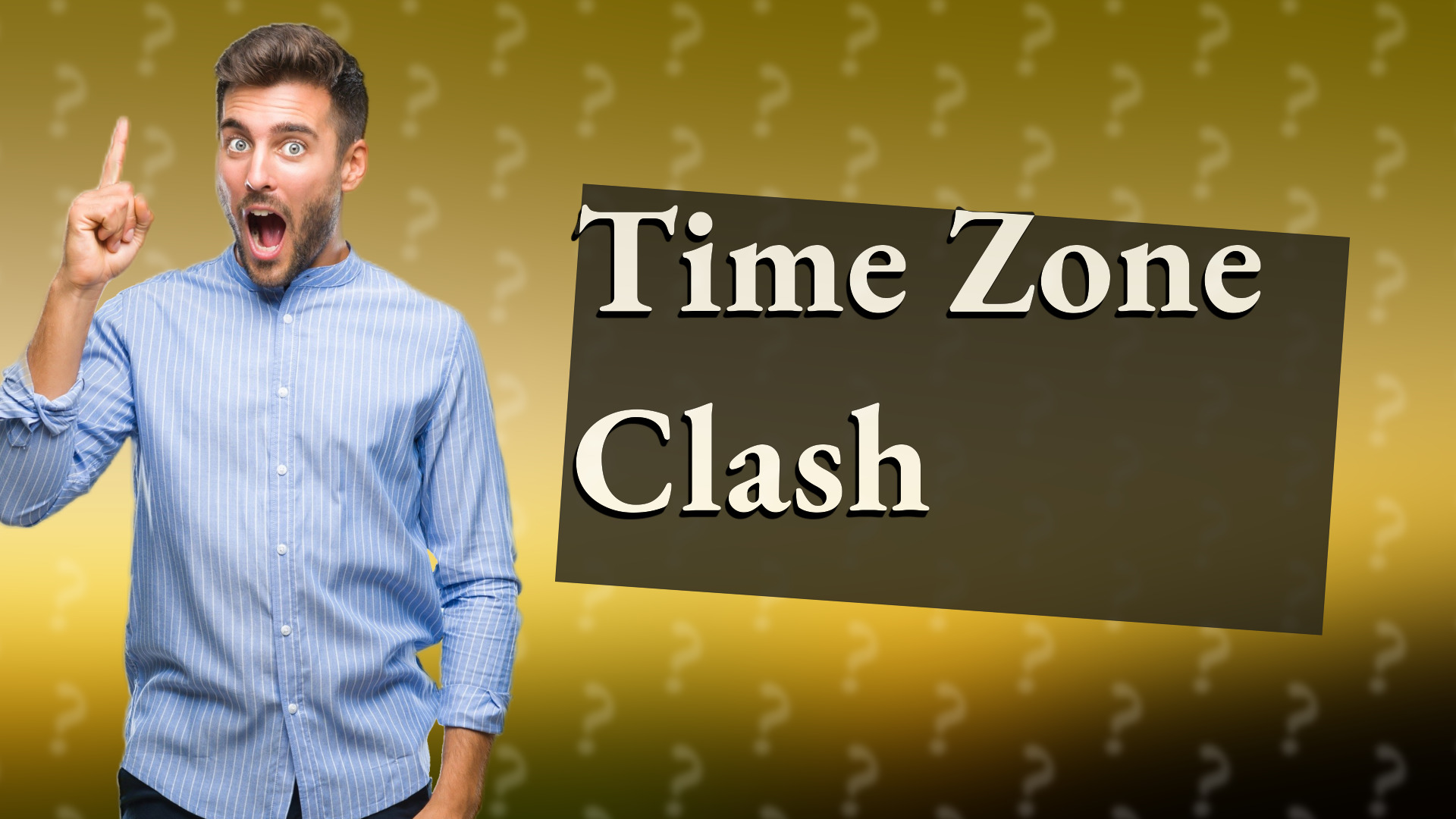 Time Zone Clash