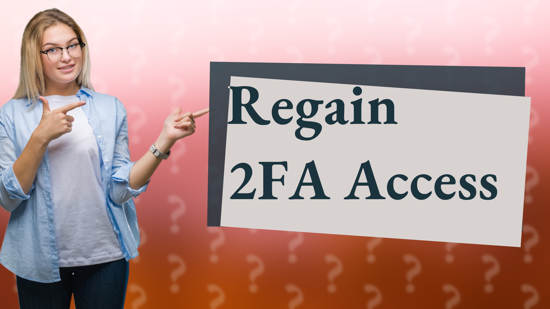 Regain 2FA Access