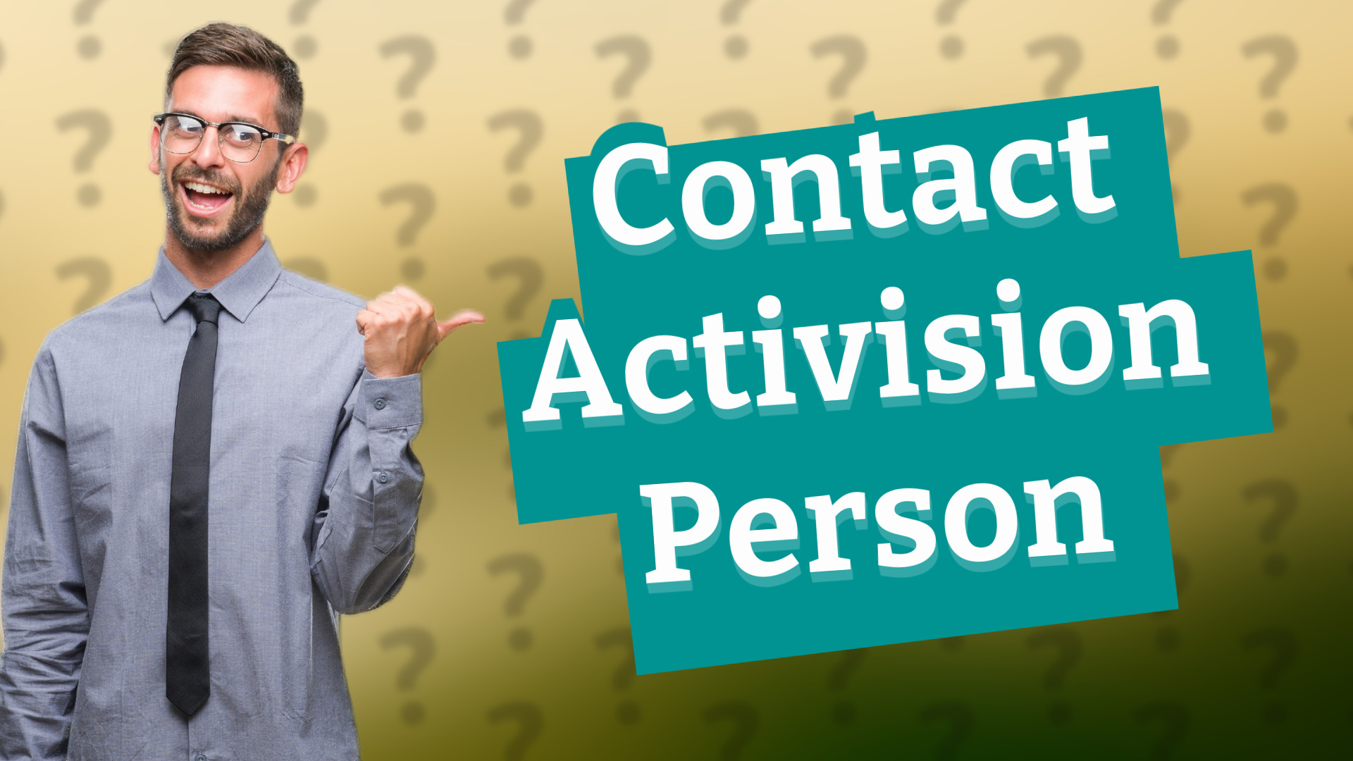 Contact Activision Person
