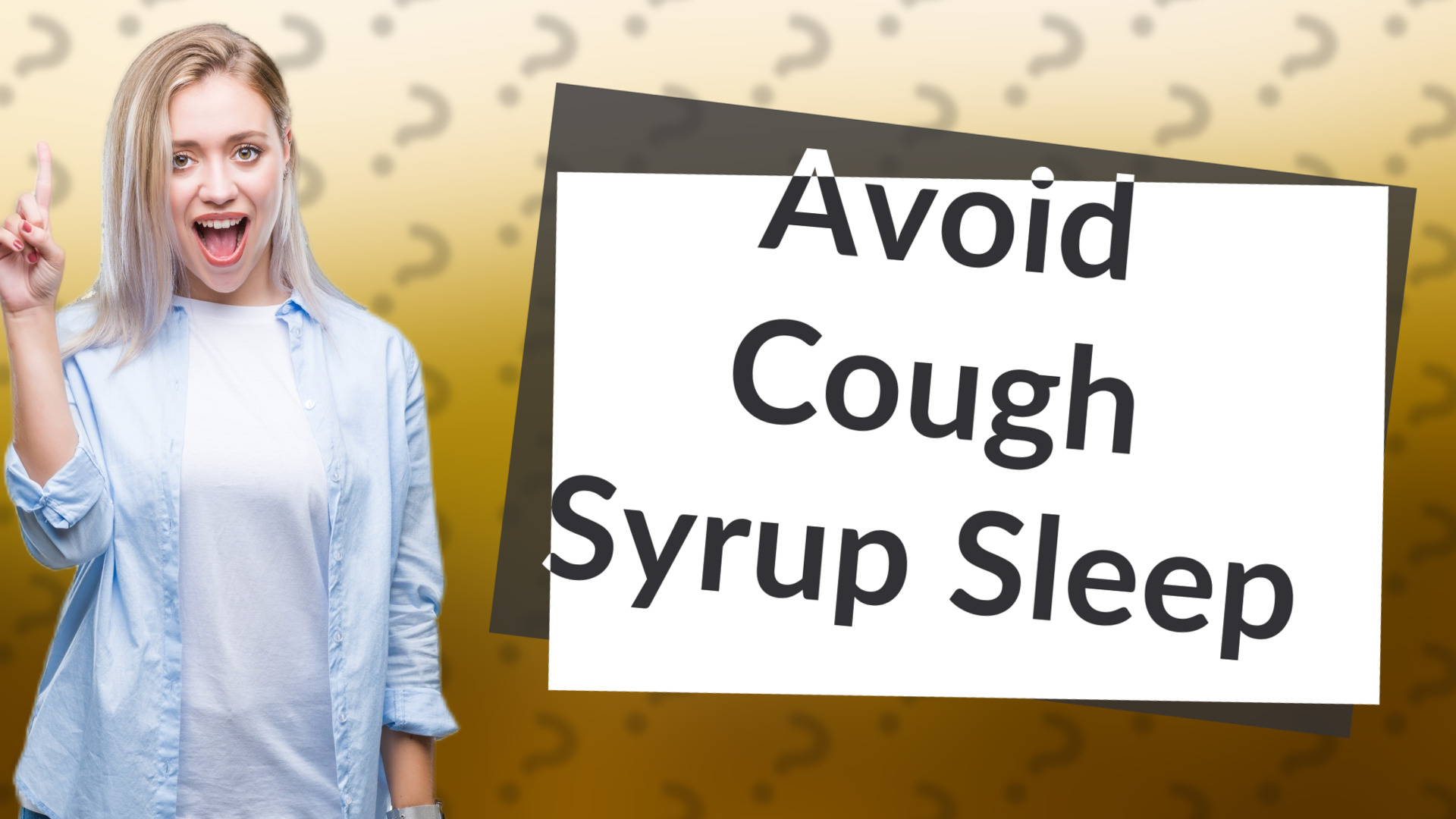 Avoid Cough Syrup Sleep