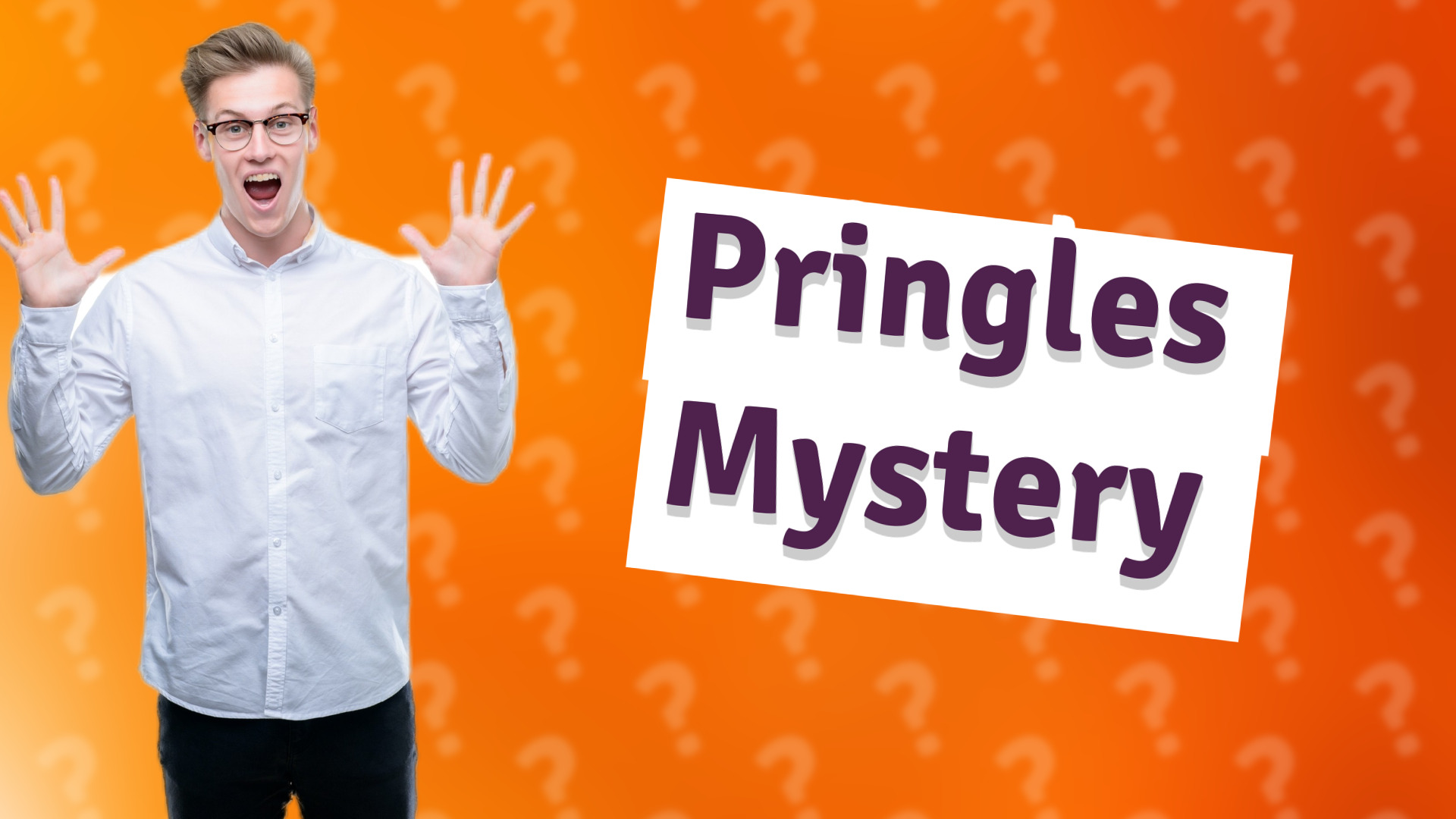 Pringles Mystery