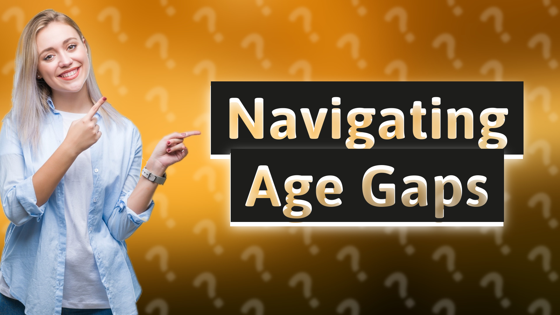 Navigating Age Gaps