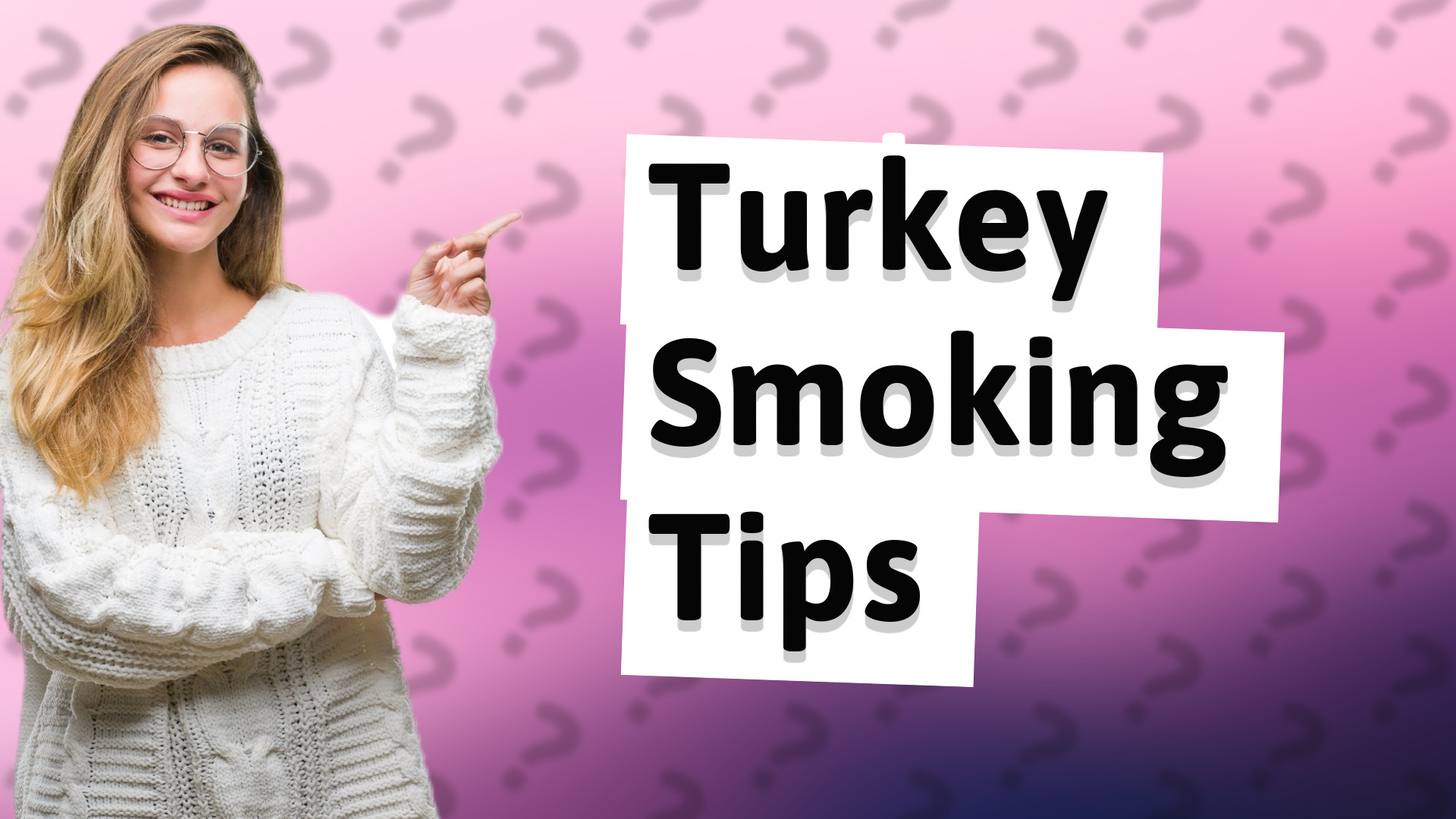 Turkey Smoking Tips