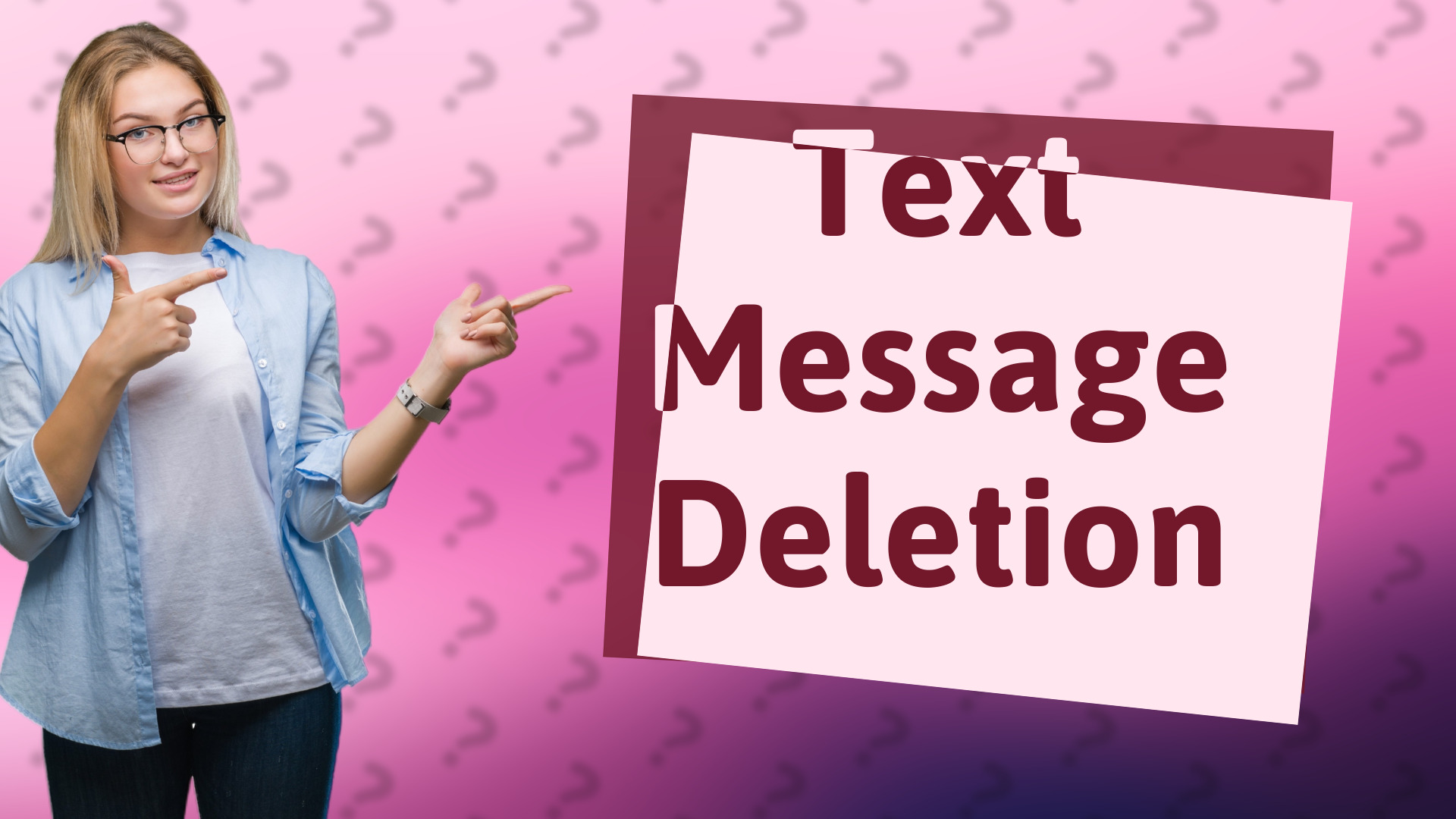 Text Message Deletion