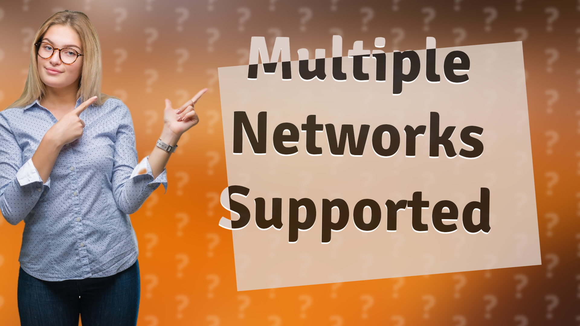Multiple Networks Supported
