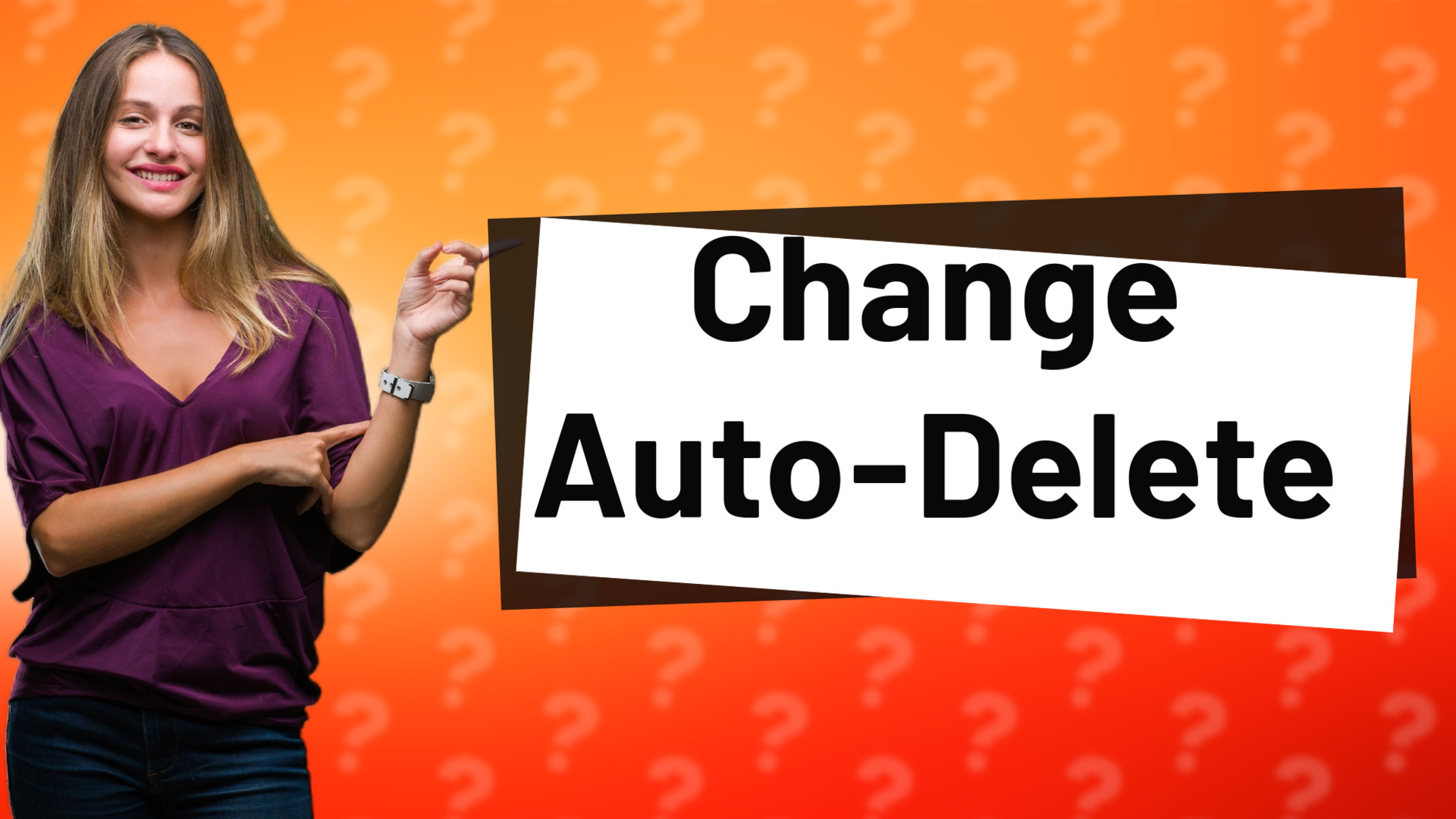 Change Auto-Delete
