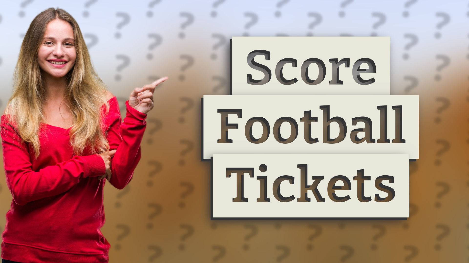 Score Football Tickets