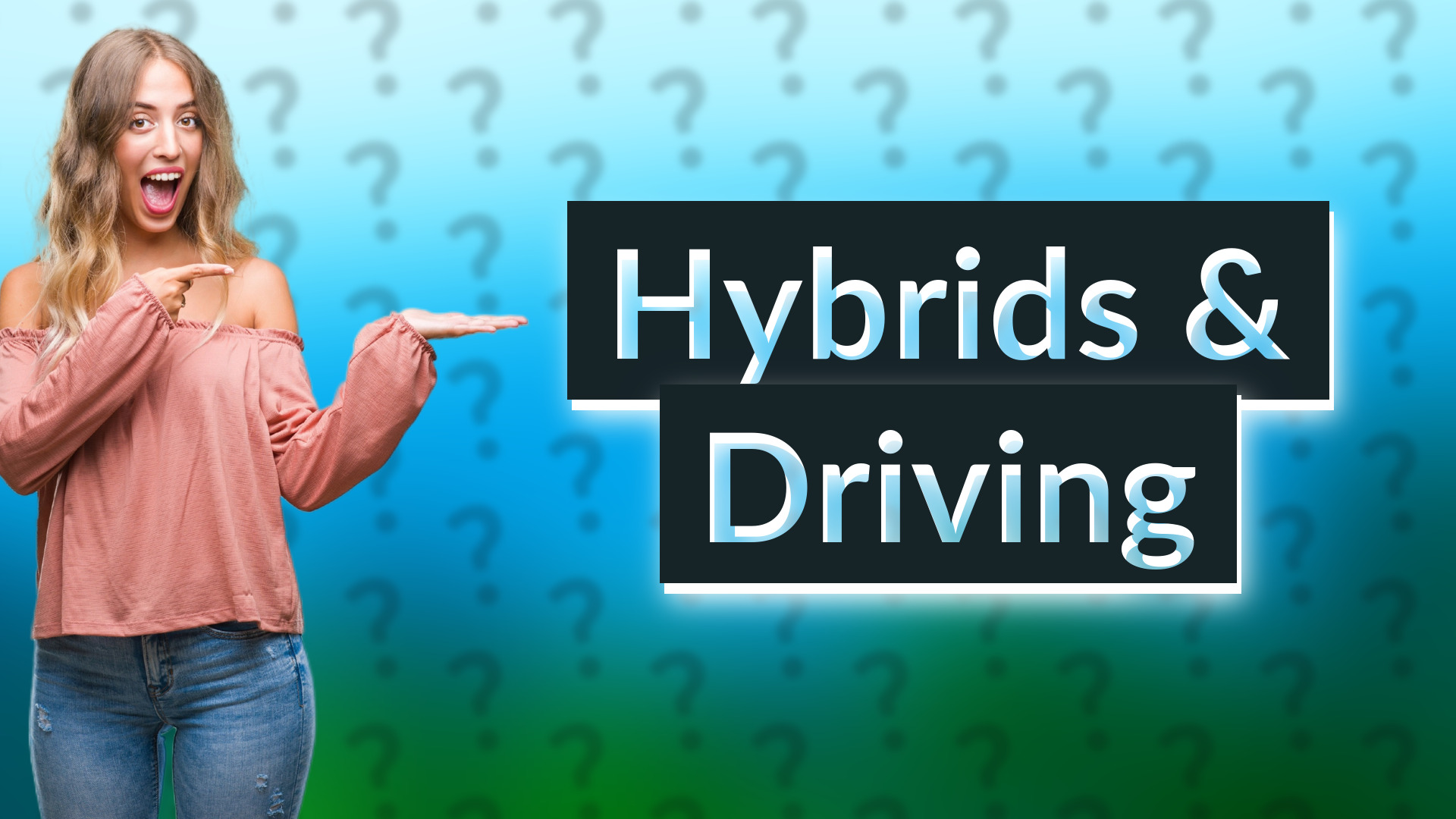 Hybrids & Driving