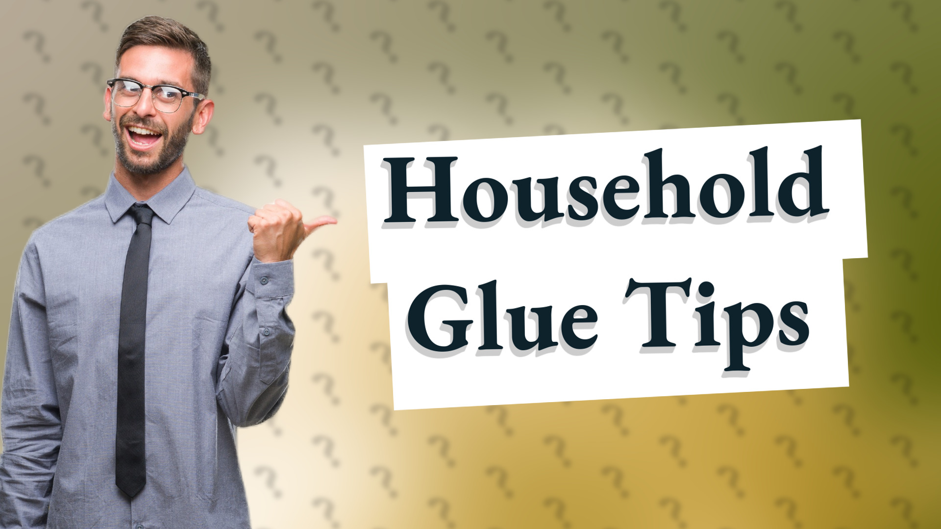 Household Glue Tips
